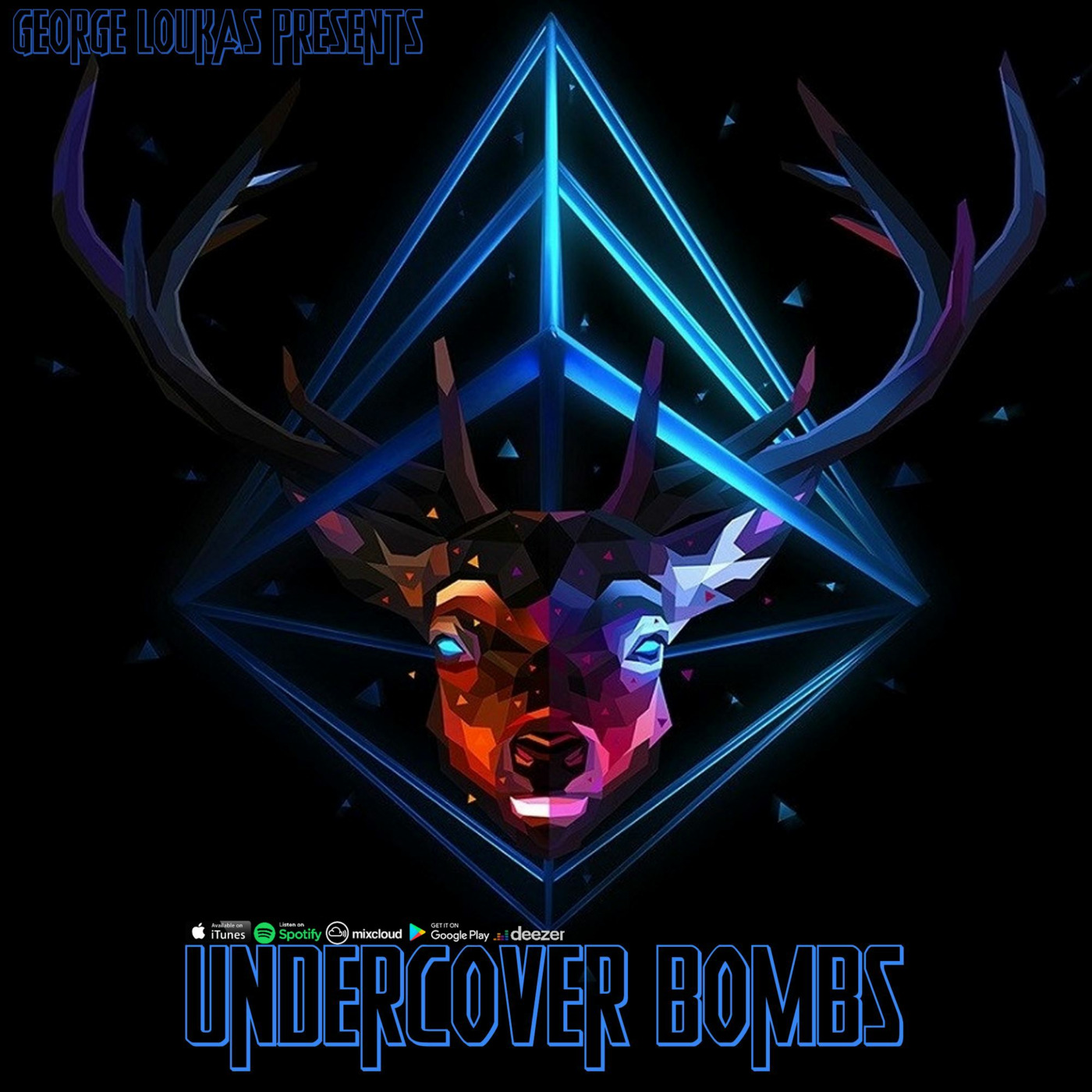 George Loukas Presents Undercover Bombs