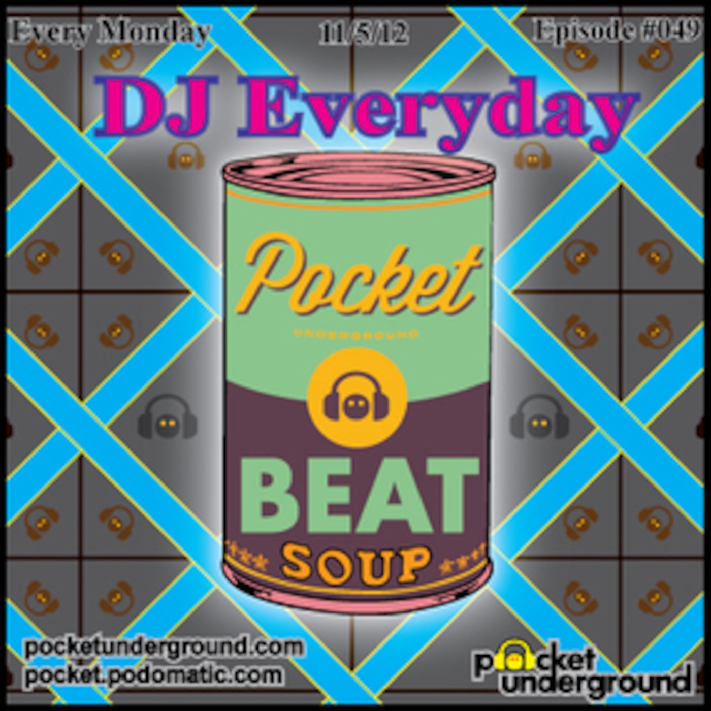 DJ Everyday - Beat Soup Mix - Pocket Underground