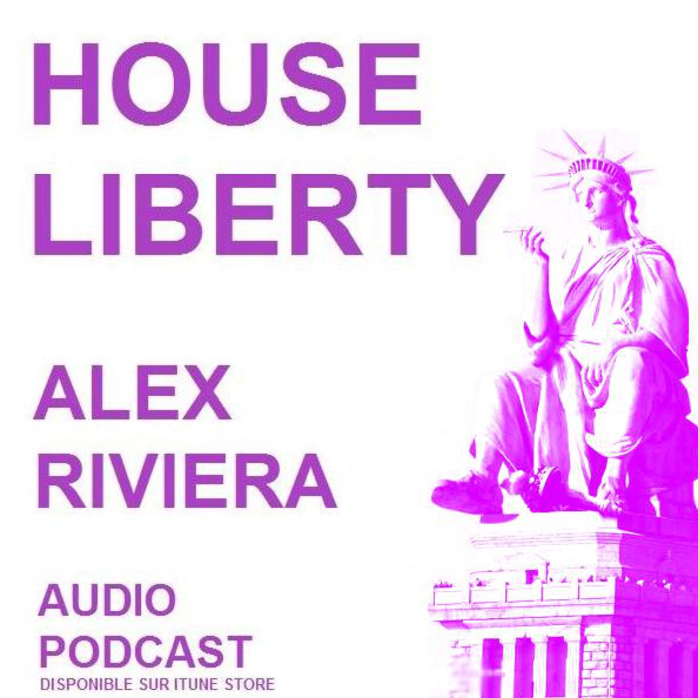 Alex Riviera's Podcast