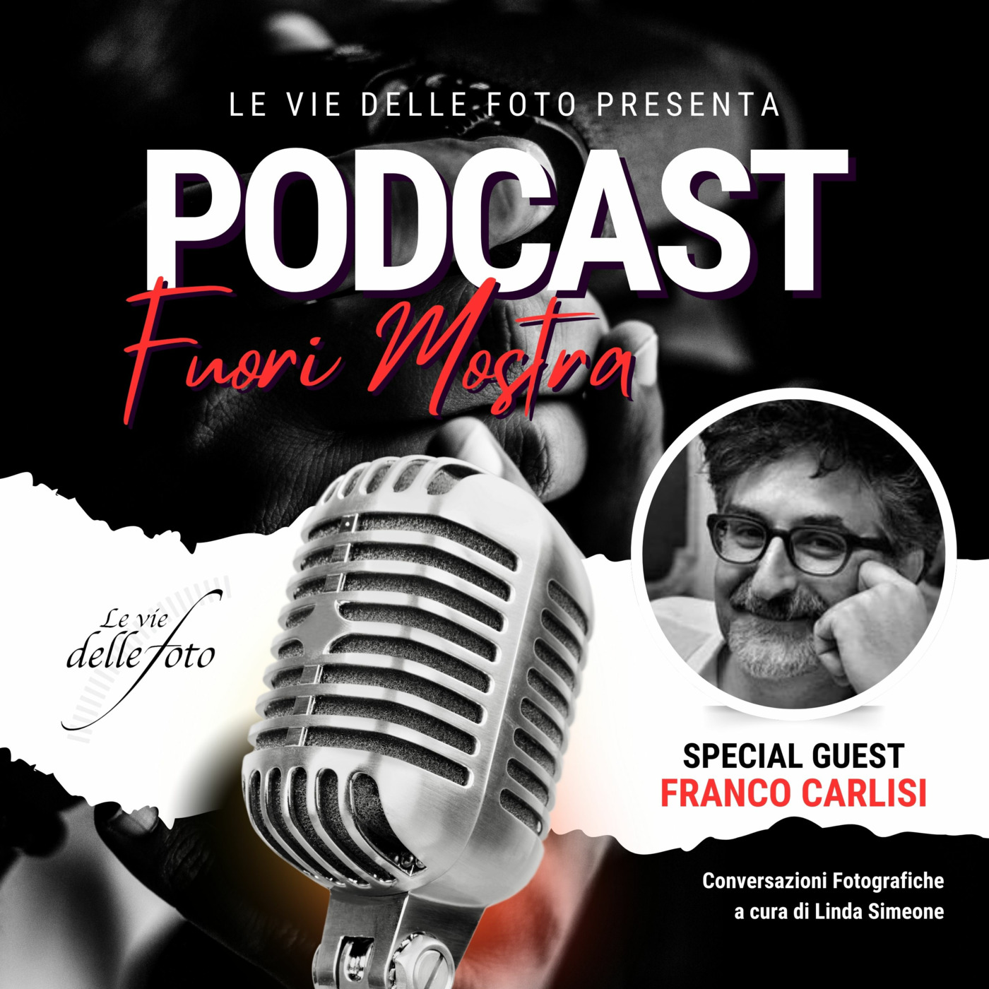 Le vie delle Foto  - Podcast
