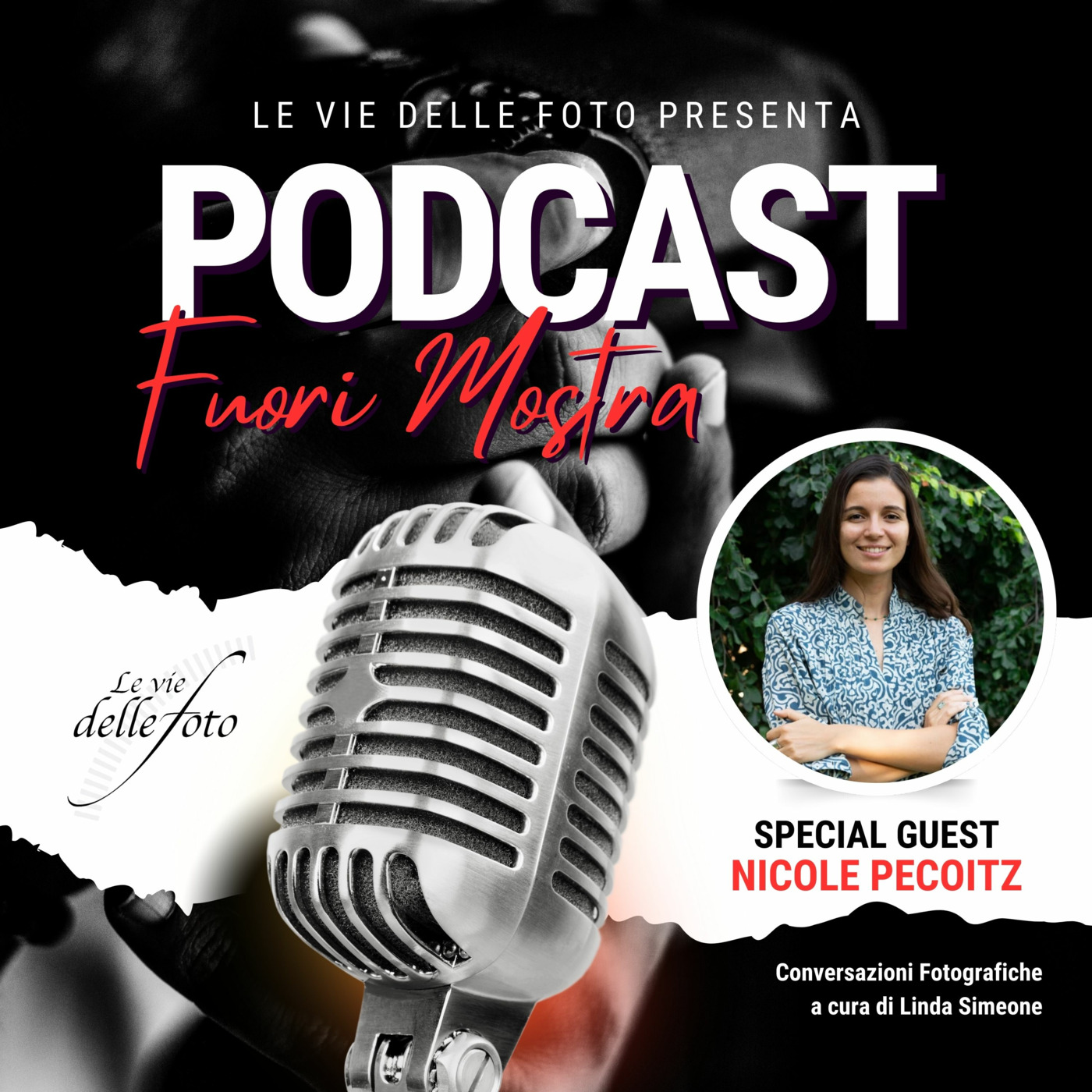Le vie delle Foto  - Podcast
