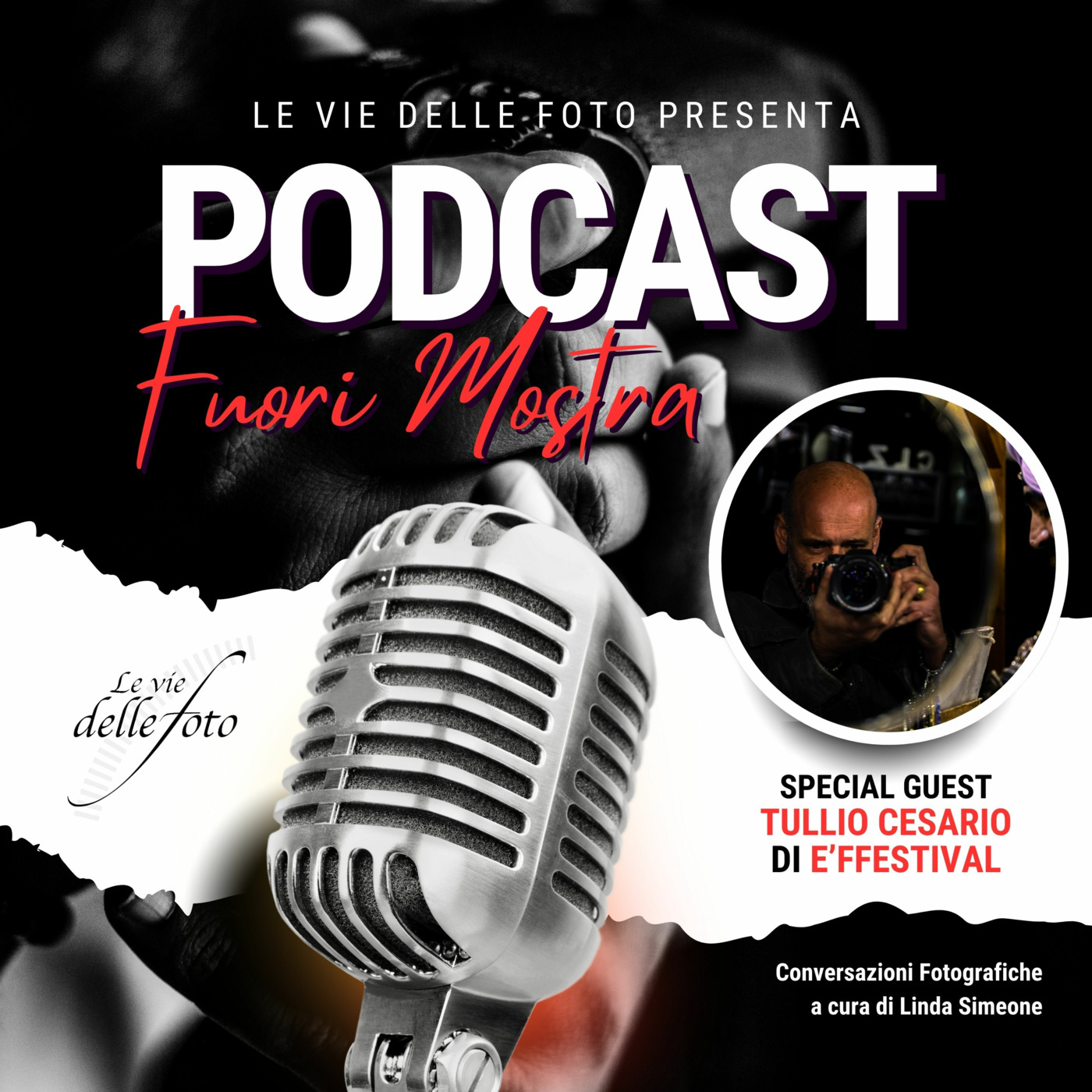 Le vie delle Foto  - Podcast
