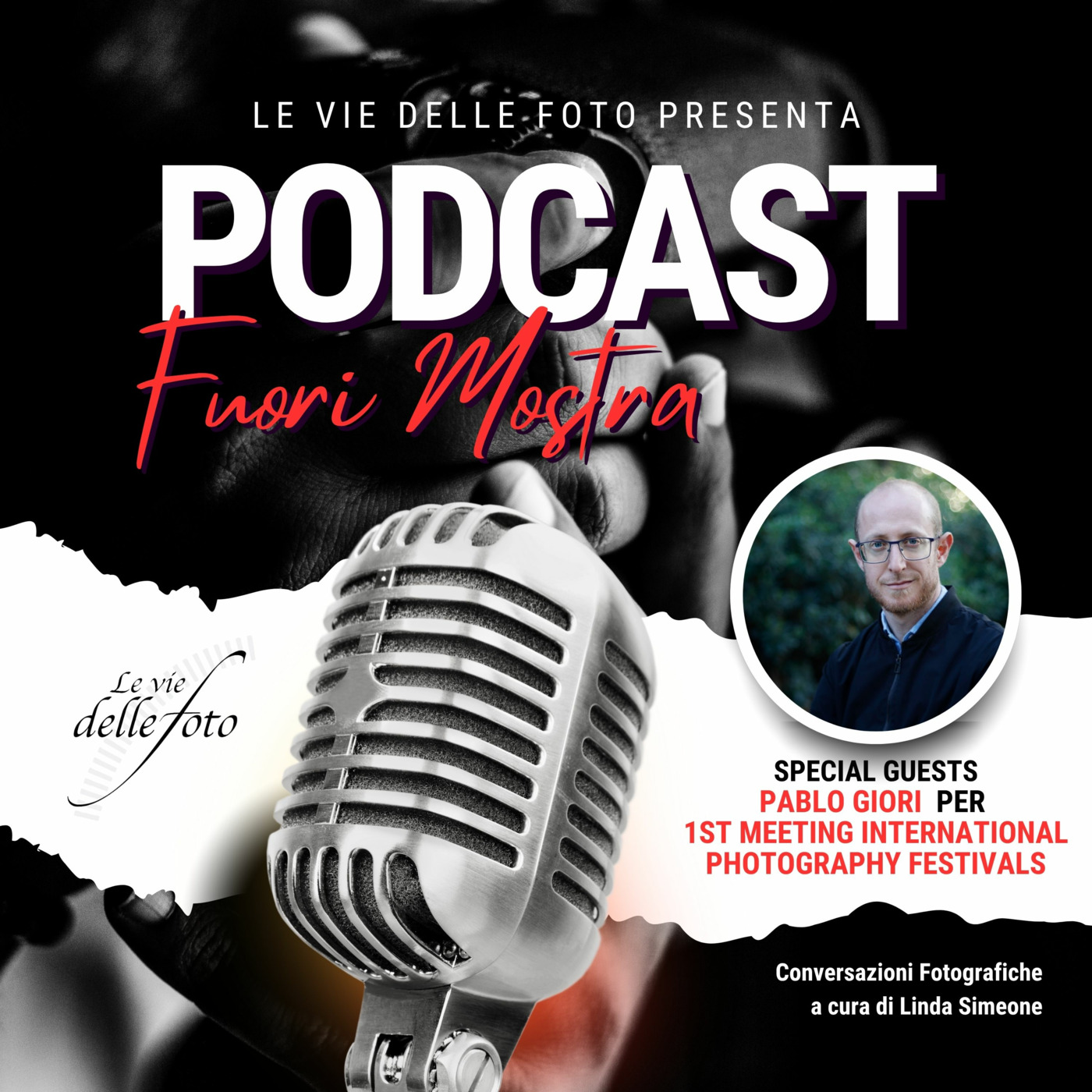 Le vie delle Foto  - Podcast