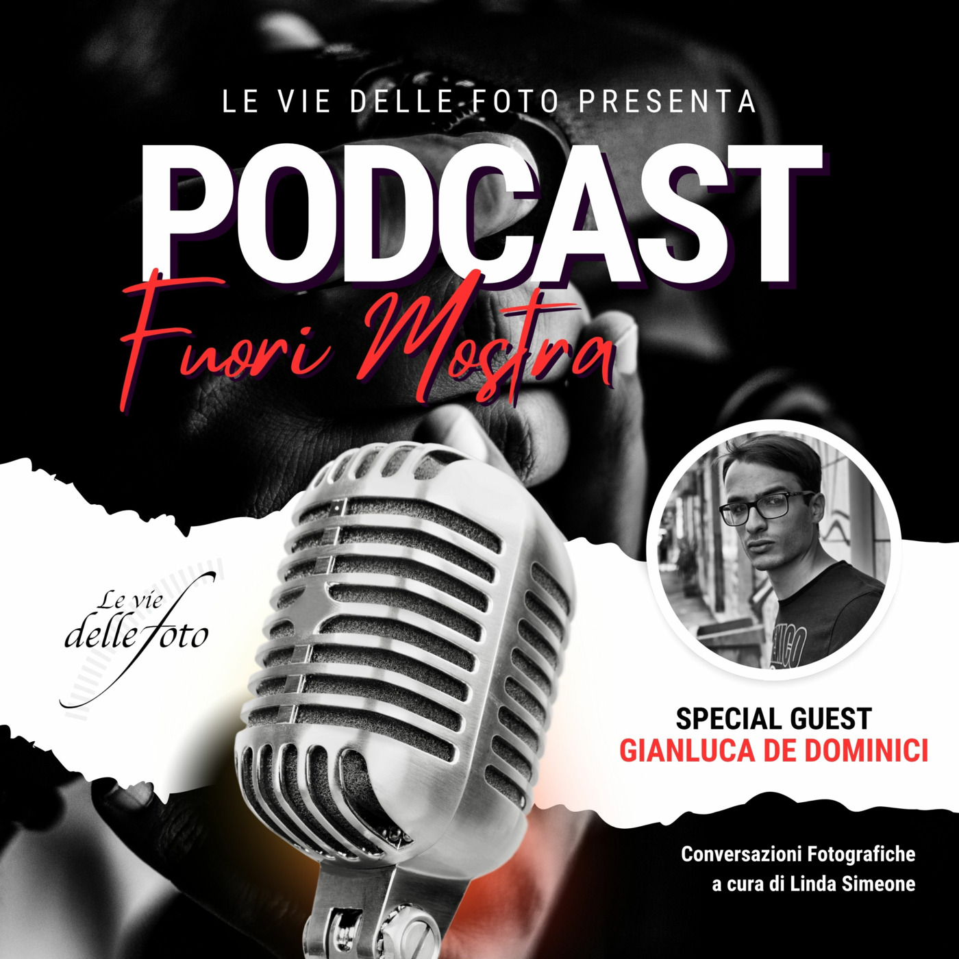 Le vie delle Foto  - Podcast