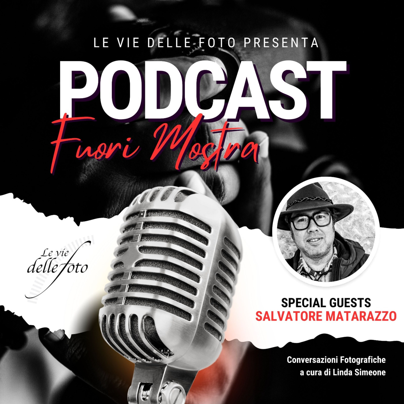 Le vie delle Foto  - Podcast