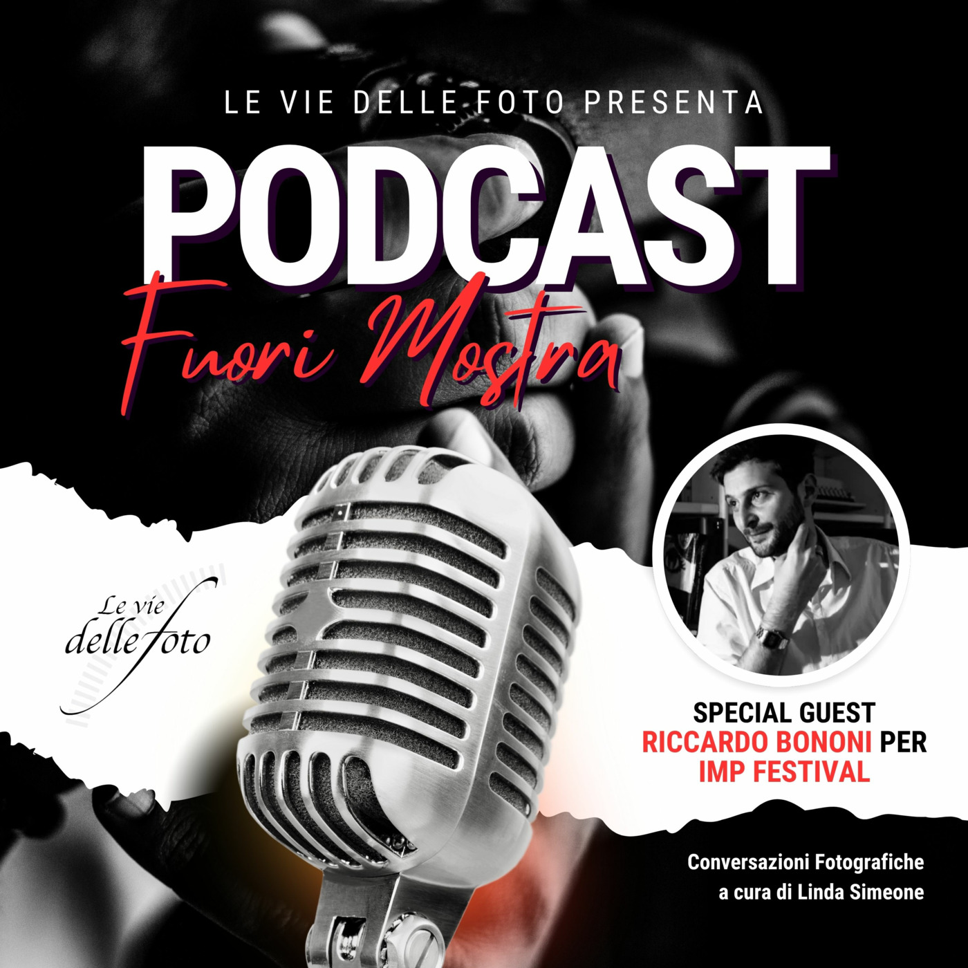 Le vie delle Foto  - Podcast