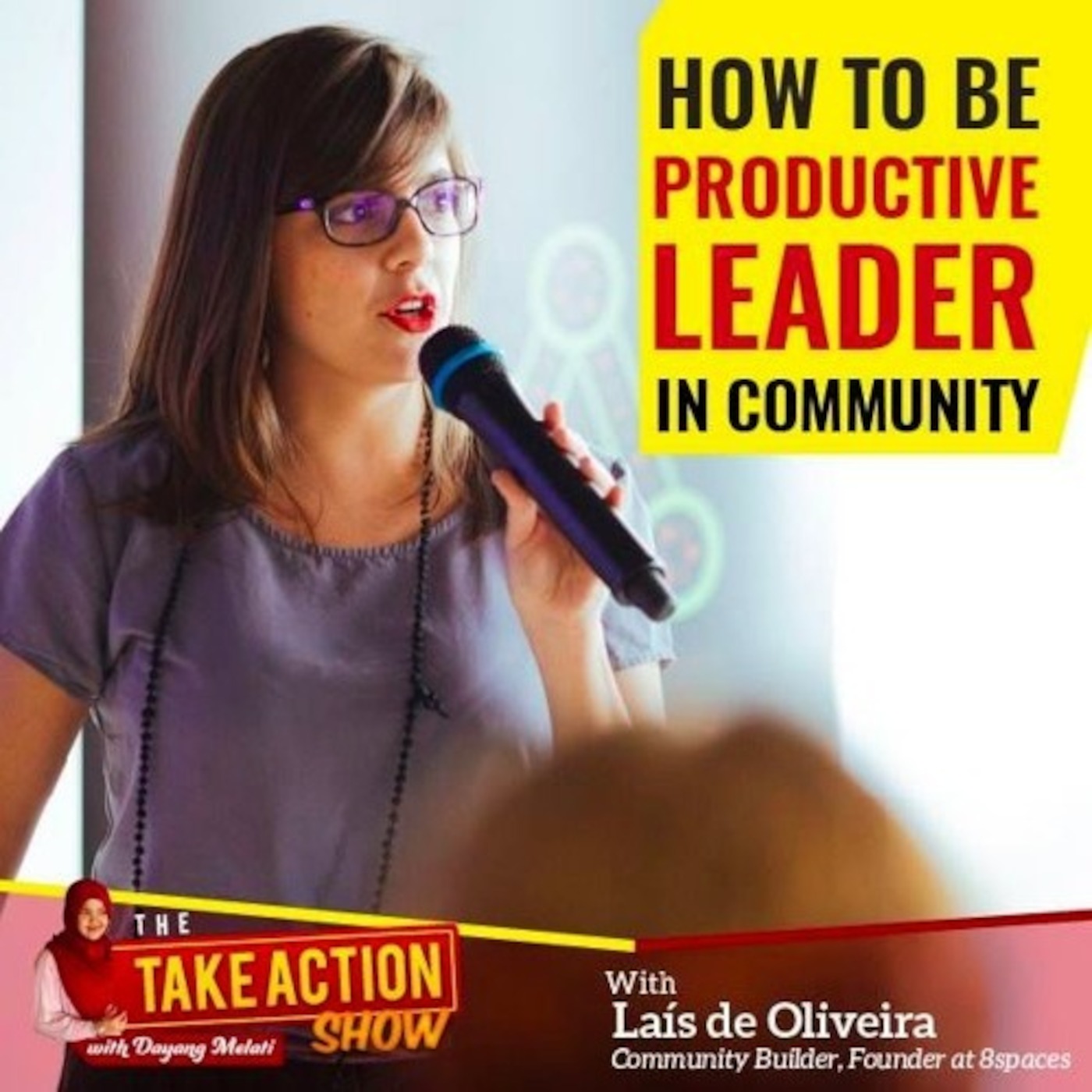 TAS 11: How To Be Productive Leader In Community