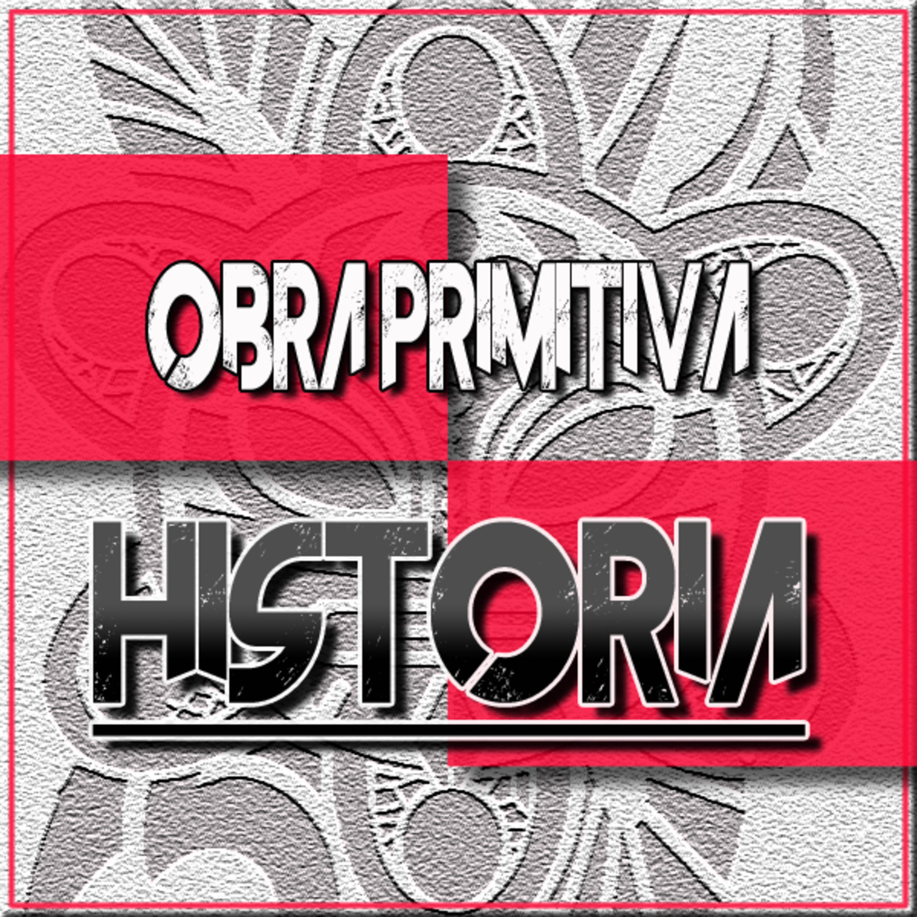 House of OBRA PRIMITIVA