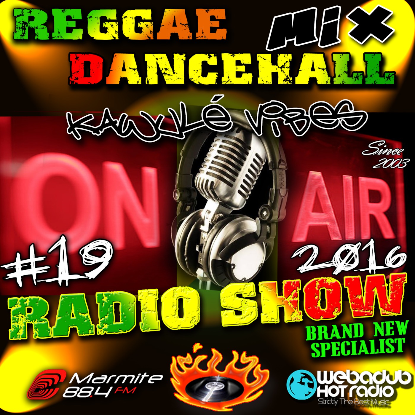 22.05.16.Reggae Dancehall Brand new Riddim Mix Kawulé vibes Radio Show E #19-2016