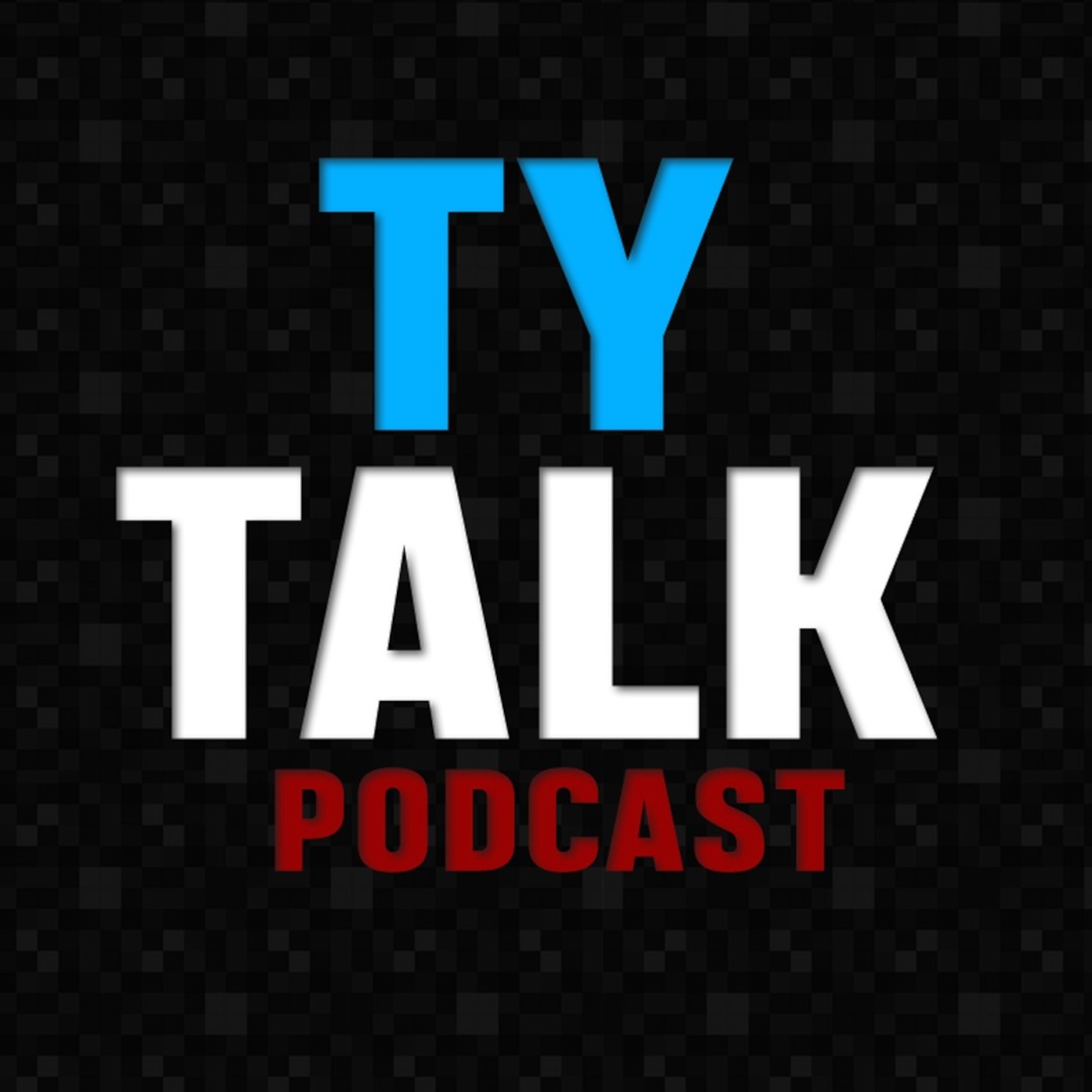 Ty Talk #6 - Worst Nightmares