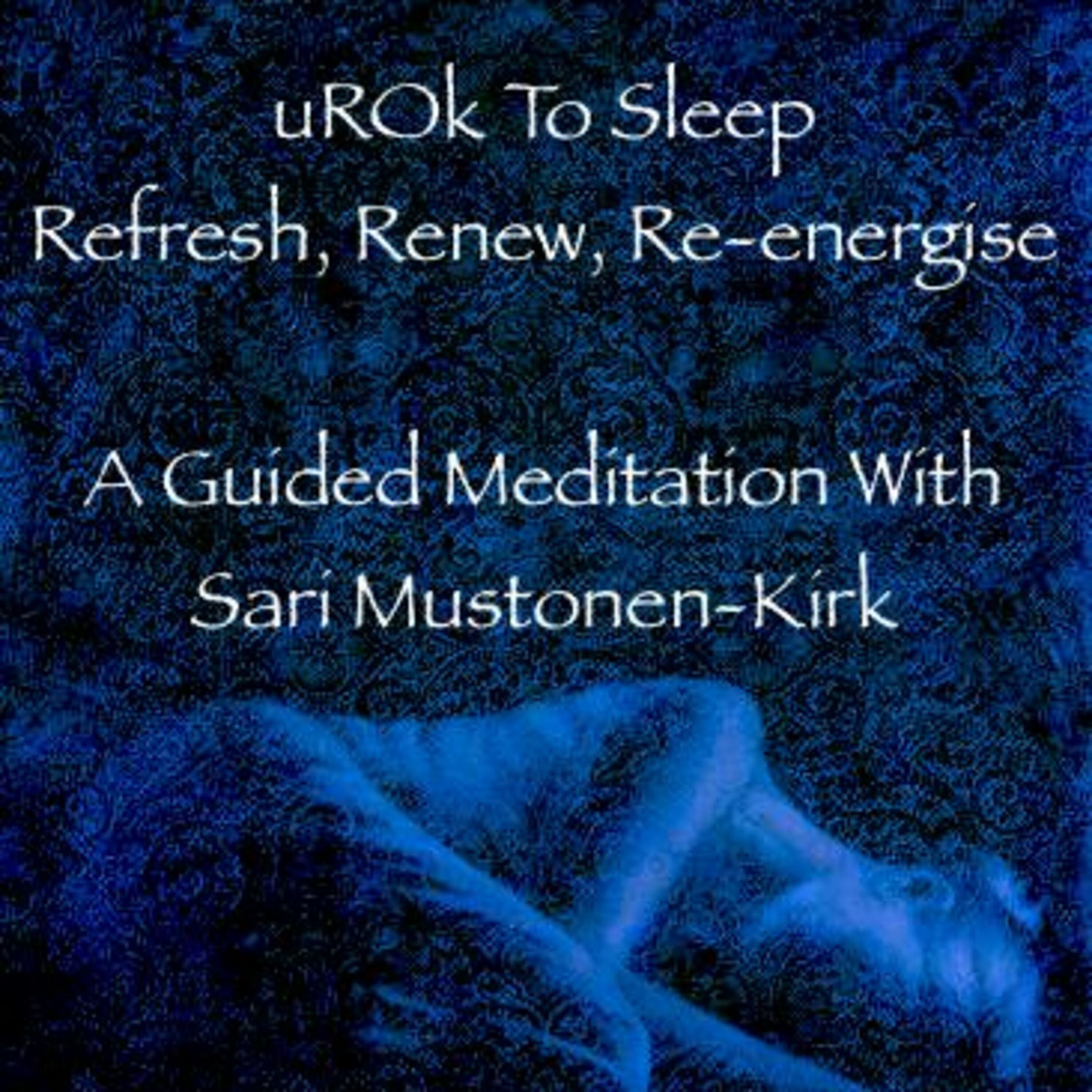 uROk Sleeping, Healing & Uplifting Meditations