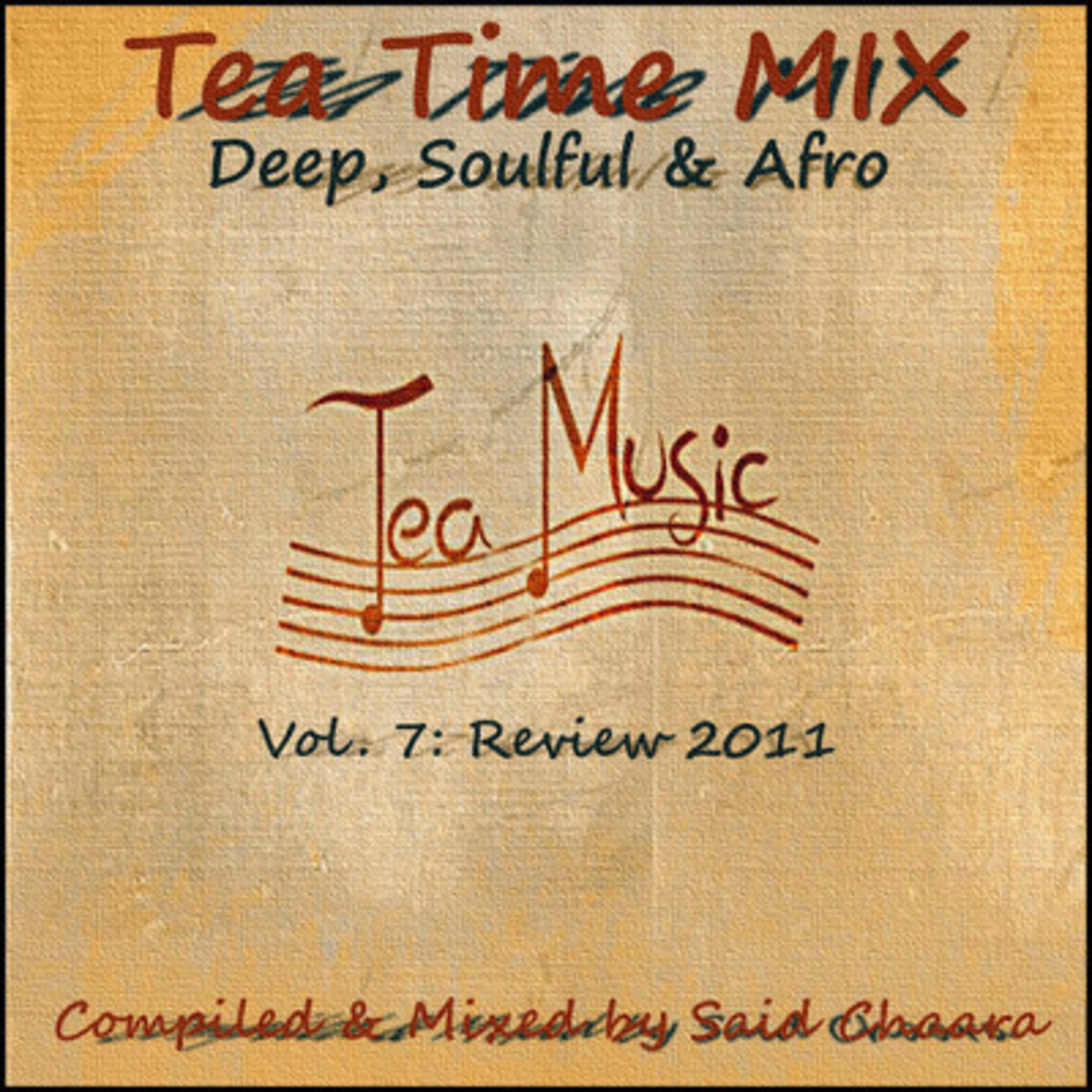 Tea Time MIX # 7 'Review 2011 Part.1'