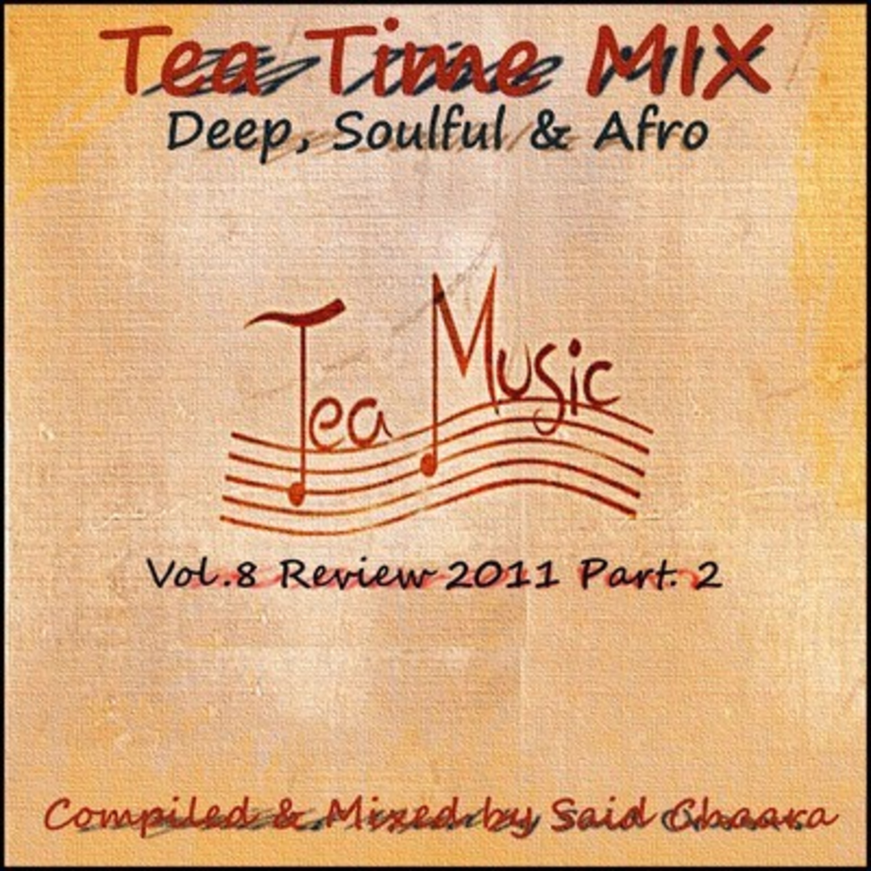 Tea Time MIX # 8 'Review 2011 Part.2'