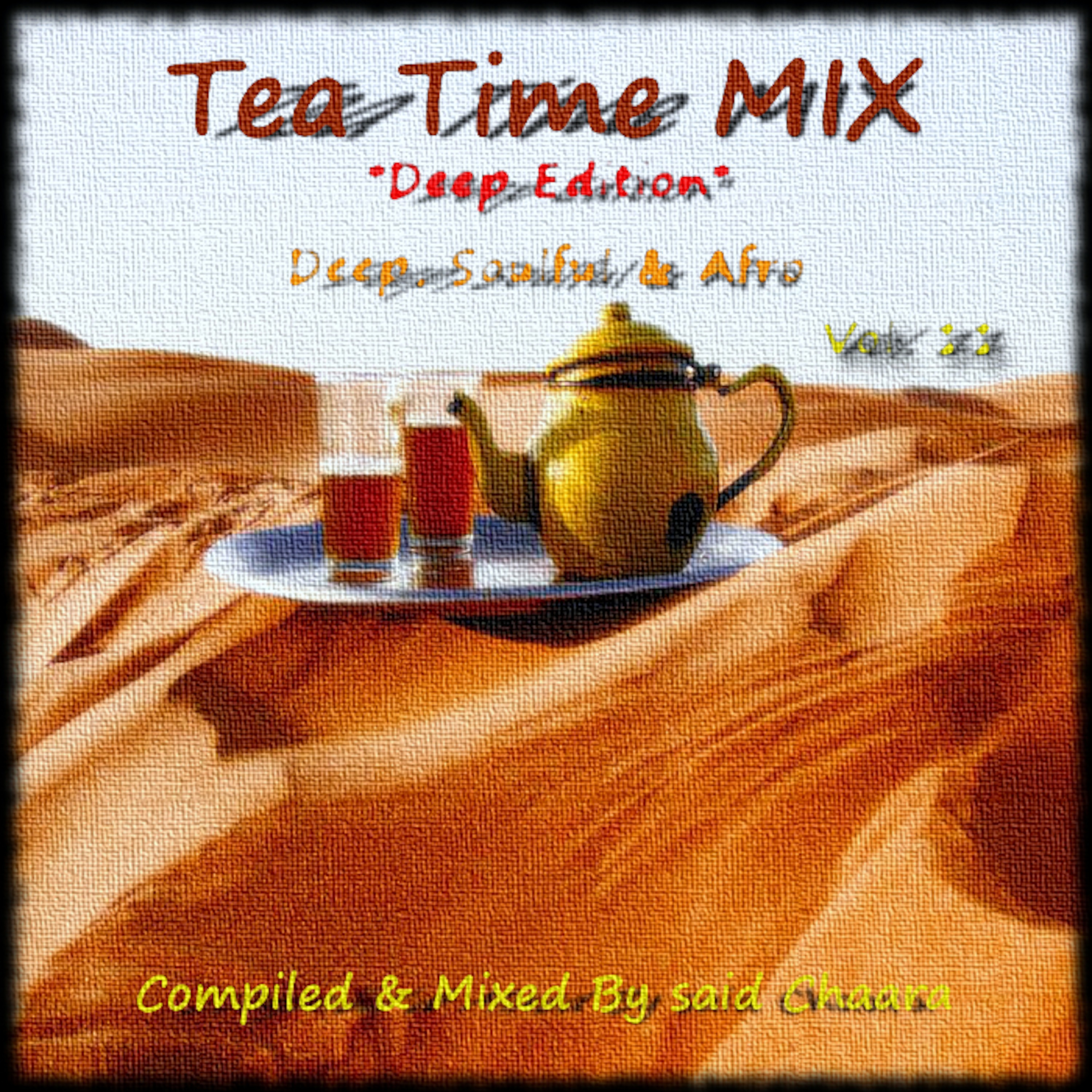 Tea Time MIX # 11 'Deep Edition'