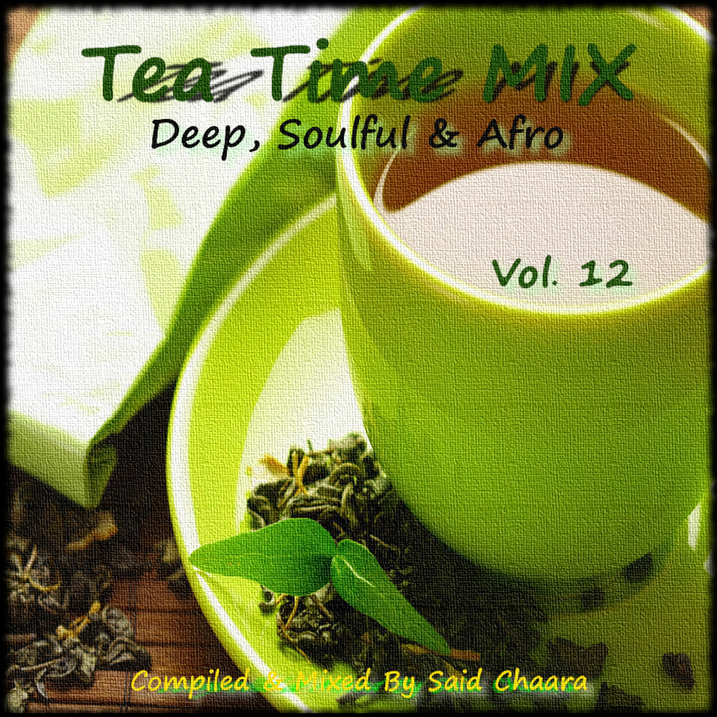 Tea Time MIX # 12