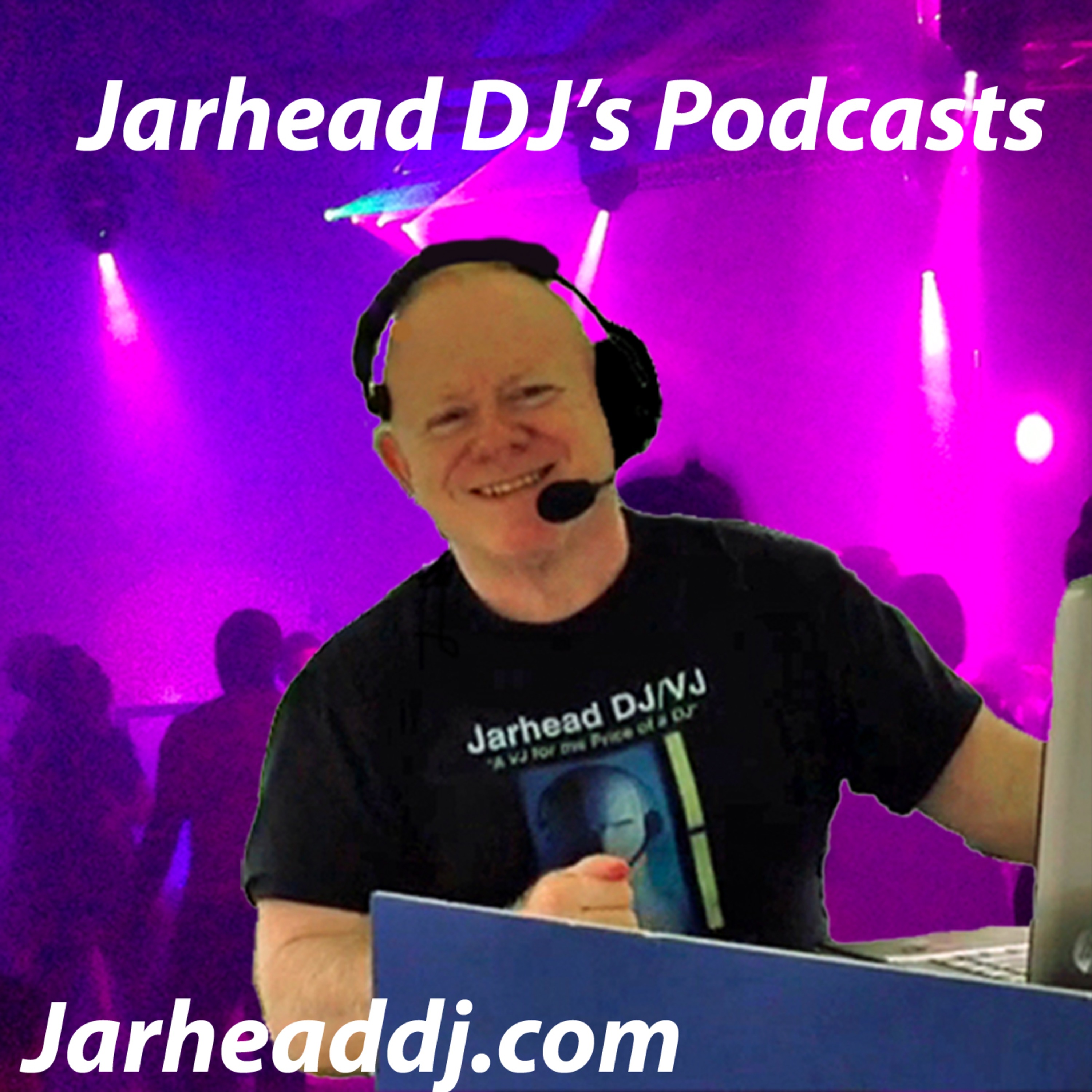 JarheadDJ's Podcast