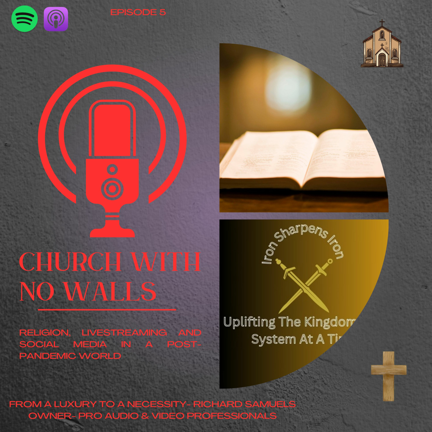 Episode 6: Episode 5- From a Luxury to a Necessity (Richard Samuels- Owner, Pro Audio & Video Professionals)