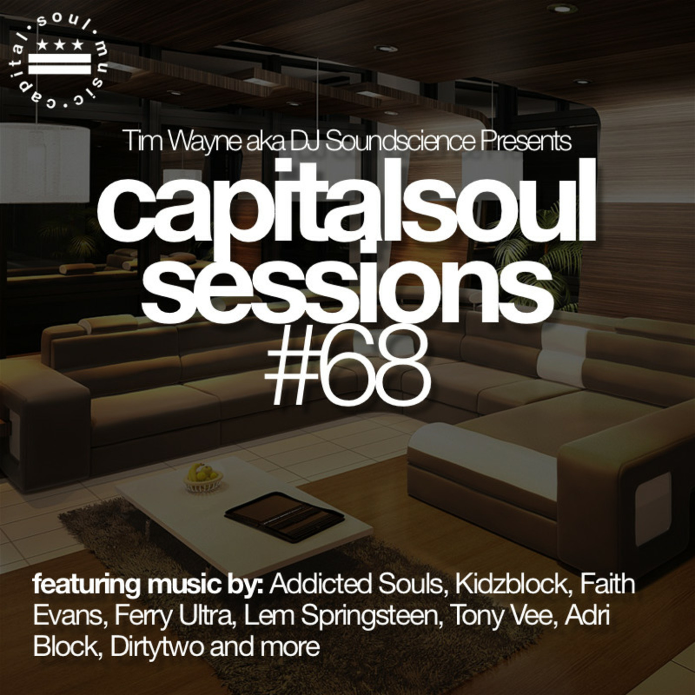 Capital Soul Sessions: Soulful, Deep, Underground House Music