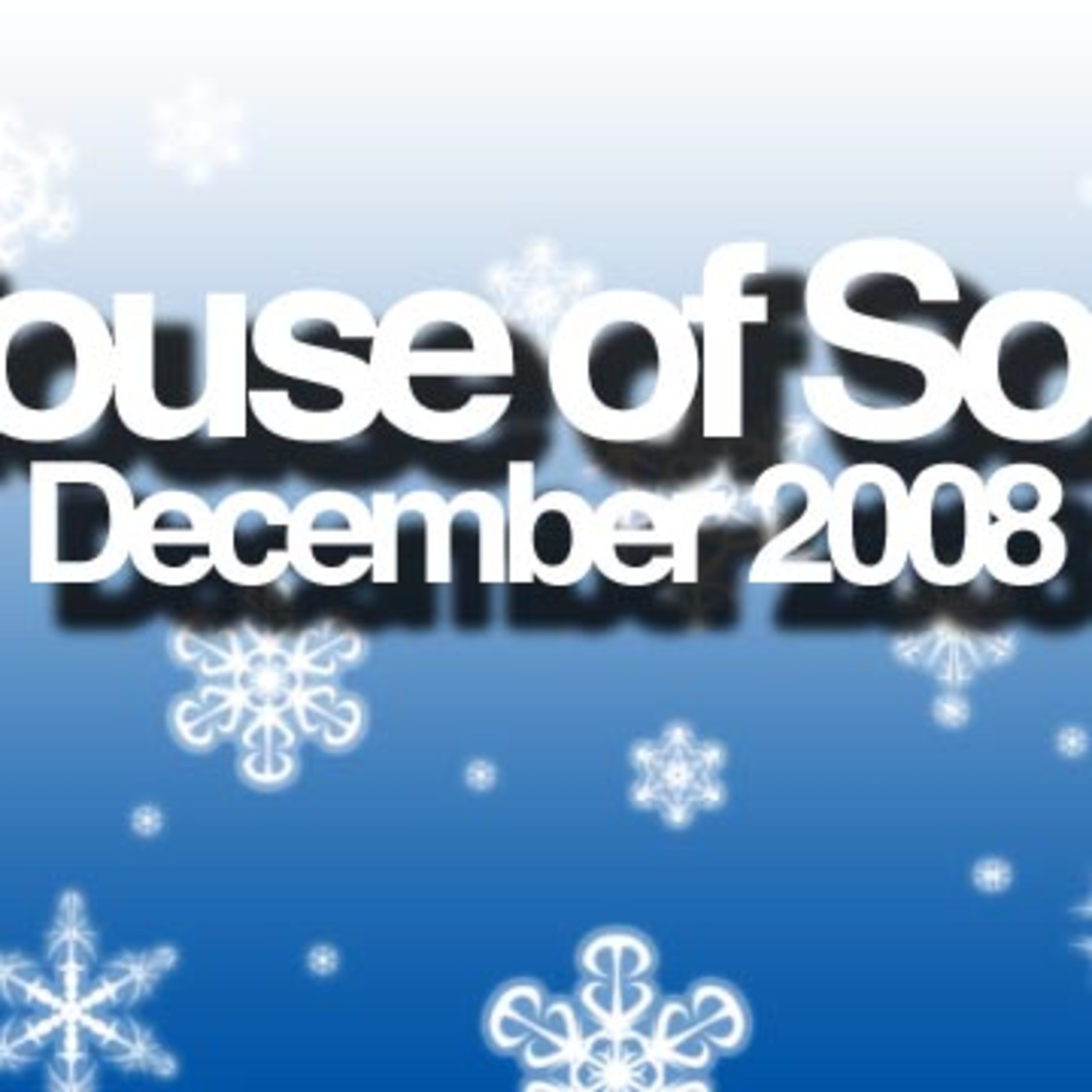 House of Soul: December 2008