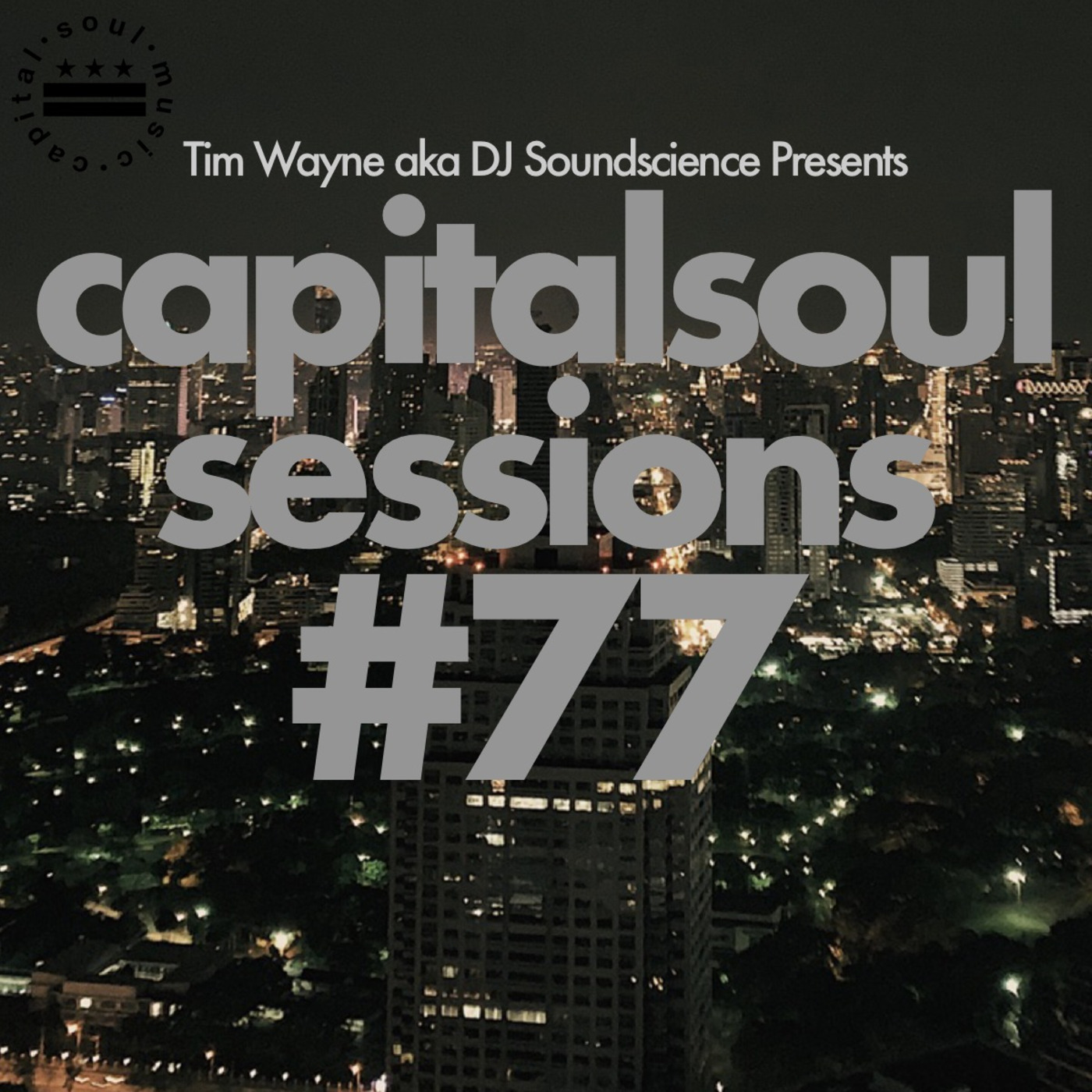 Capital Soul Sessions: Soulful, Deep, Underground House Music