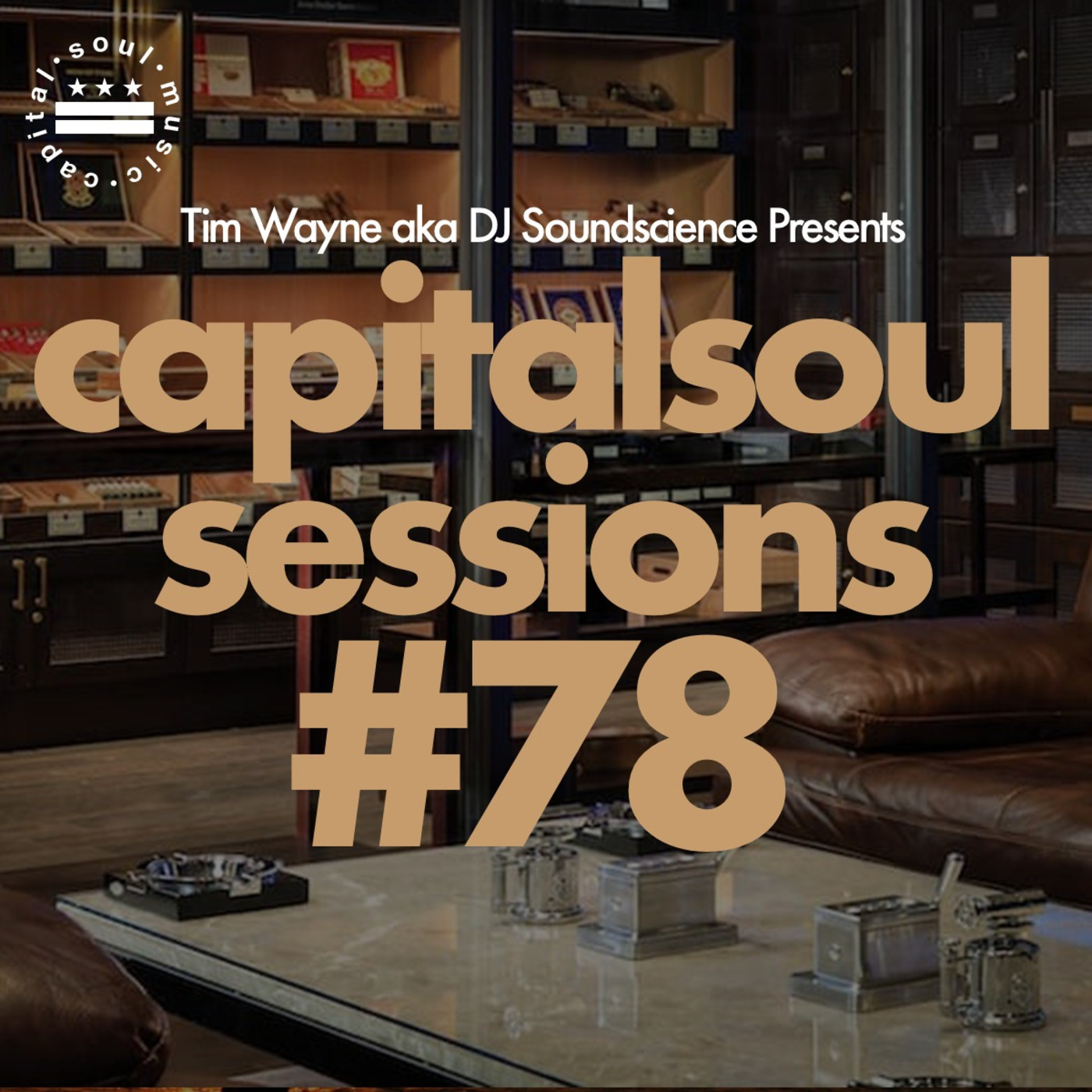 Capital Soul Sessions: Soulful, Deep, Underground House Music
