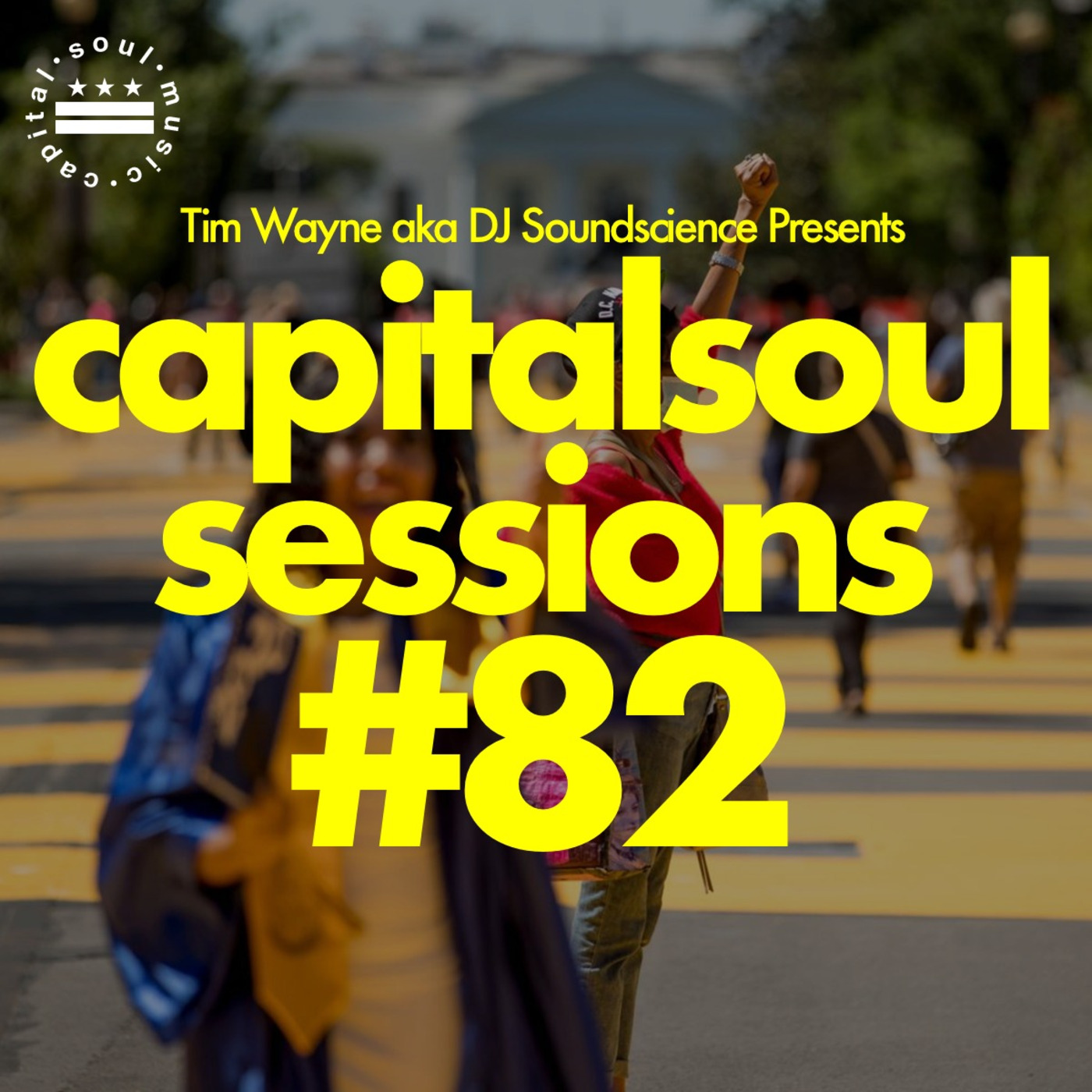 Capital Soul Sessions: Soulful, Deep, Underground House Music