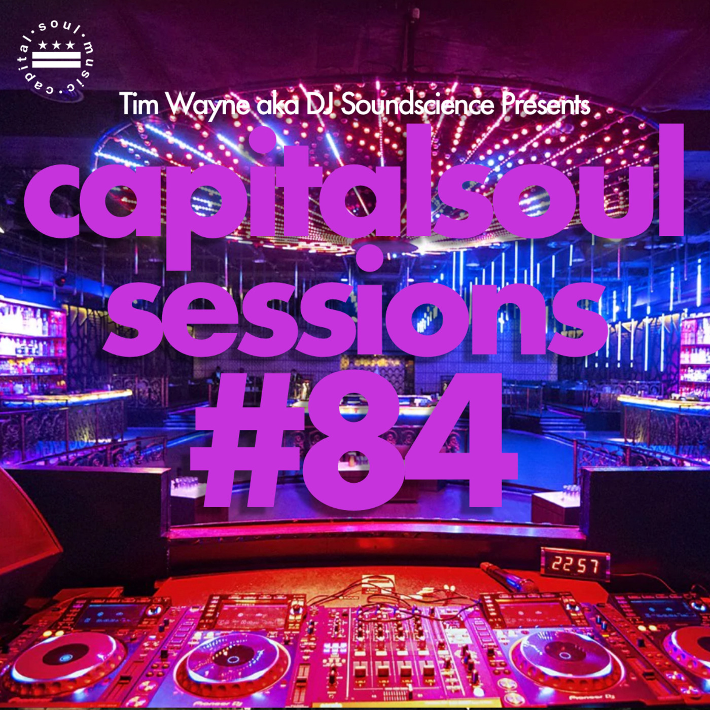 Capital Soul Sessions: Soulful, Deep, Underground House Music