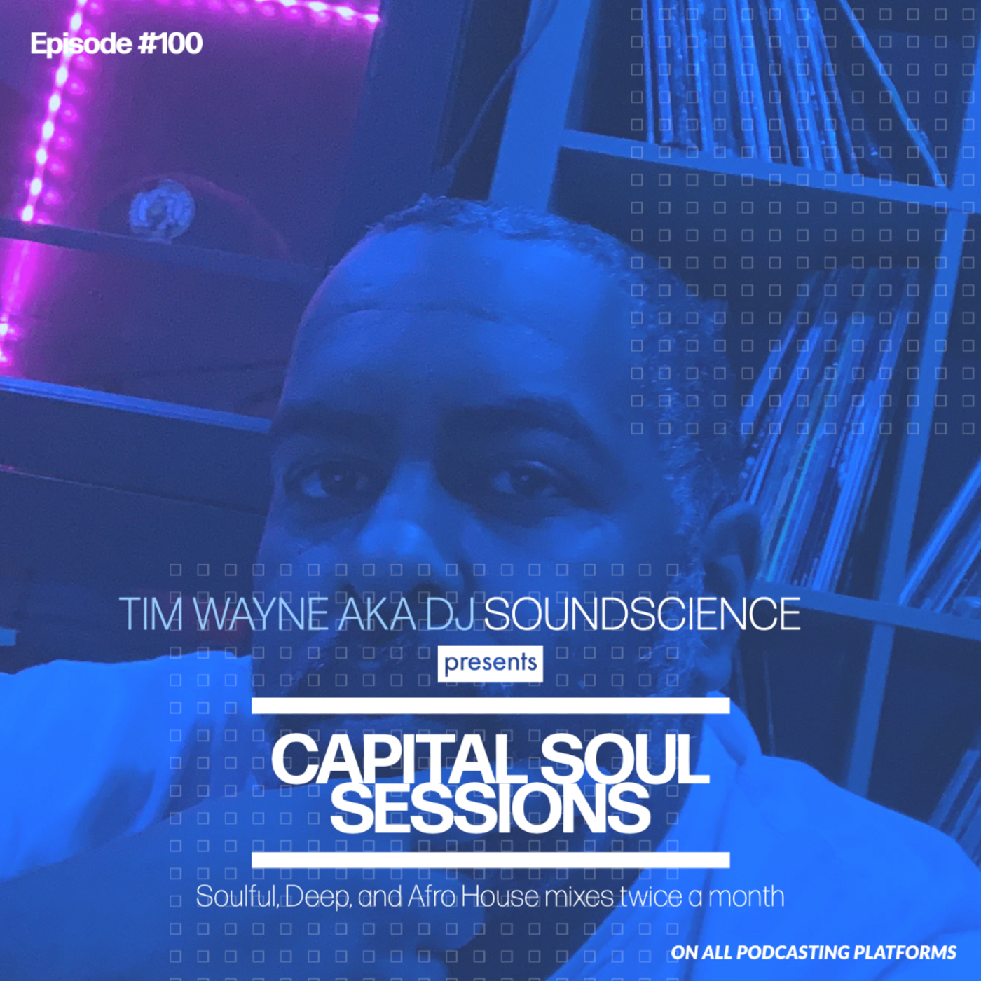 Episode 63: Capital Soul Sessions #100 August 15, 2021