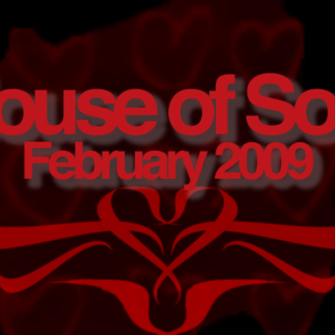 Episode 84: House of Soul February 2009