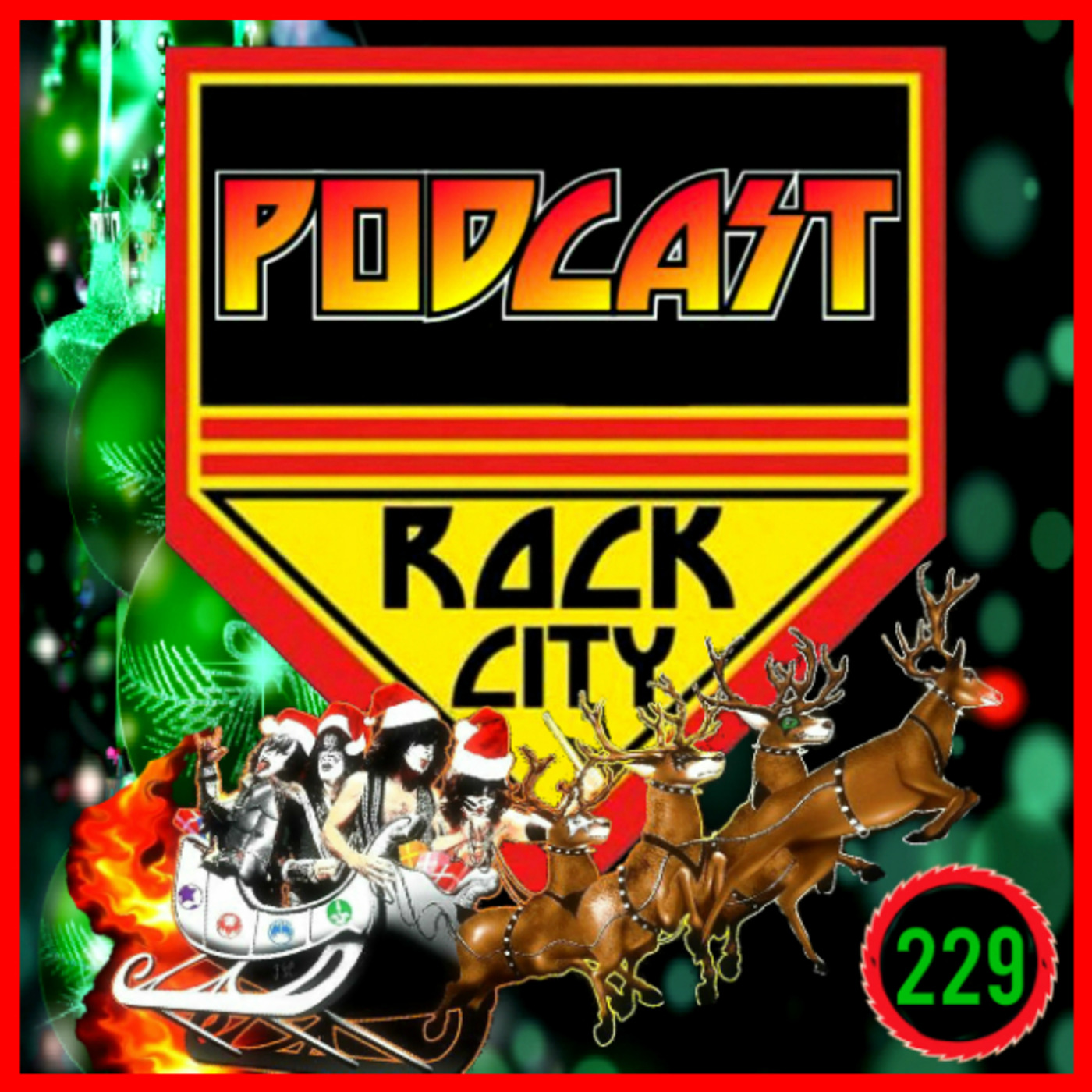 Podcast Rock City #229- KISSmas Special 2018!