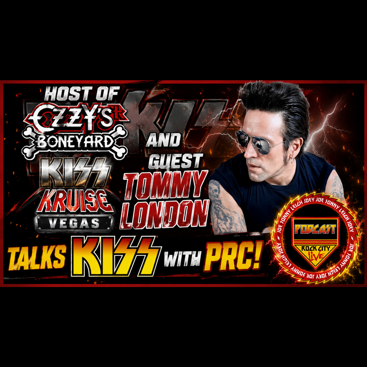 Episode 553: Ozzy's Boneyard Host and KISS KRUISE GUEST Tommy London joins PRC episode artwork