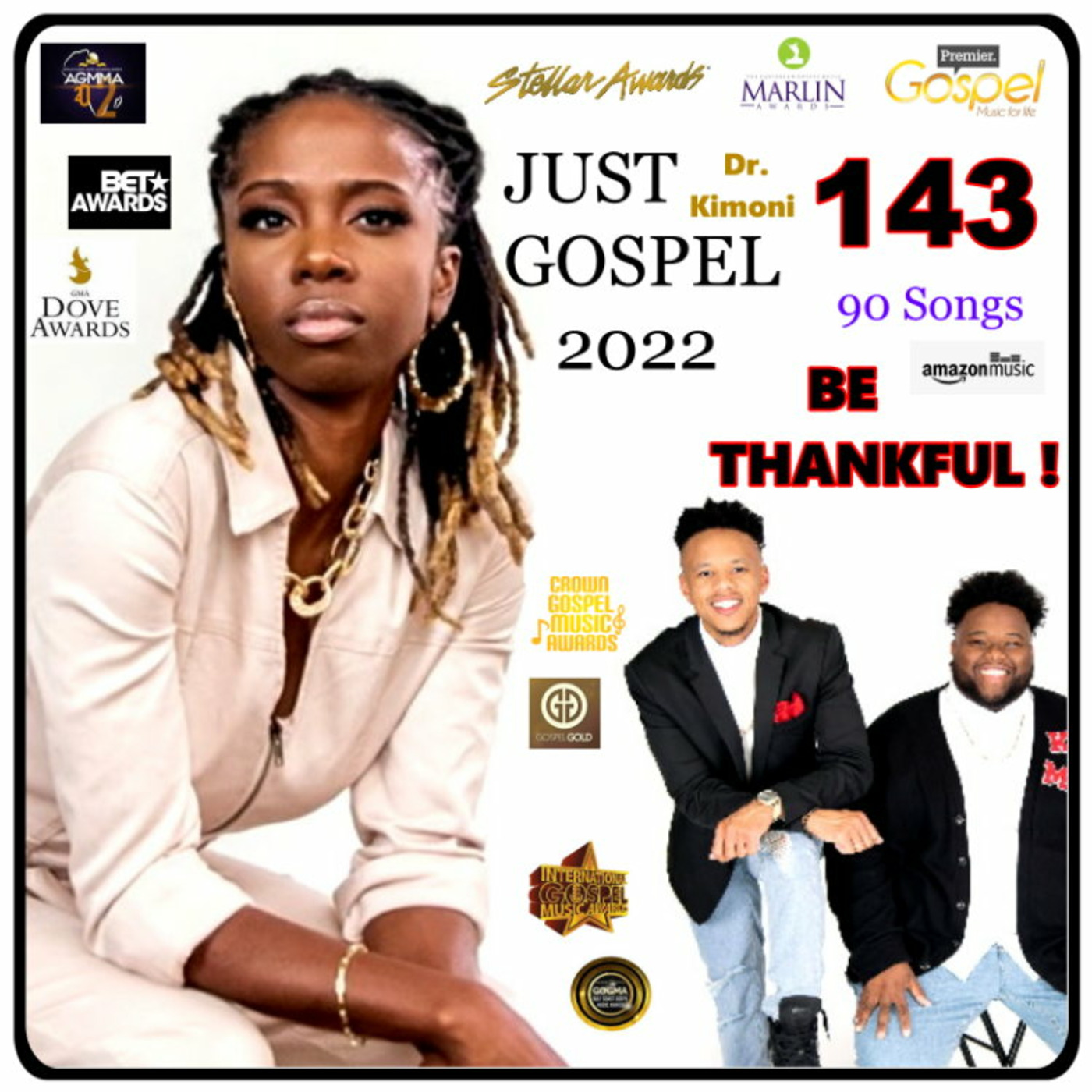 Dr. Kimoni JUST GOSPEL Volume 143 12-30-2021 podcast artwork
