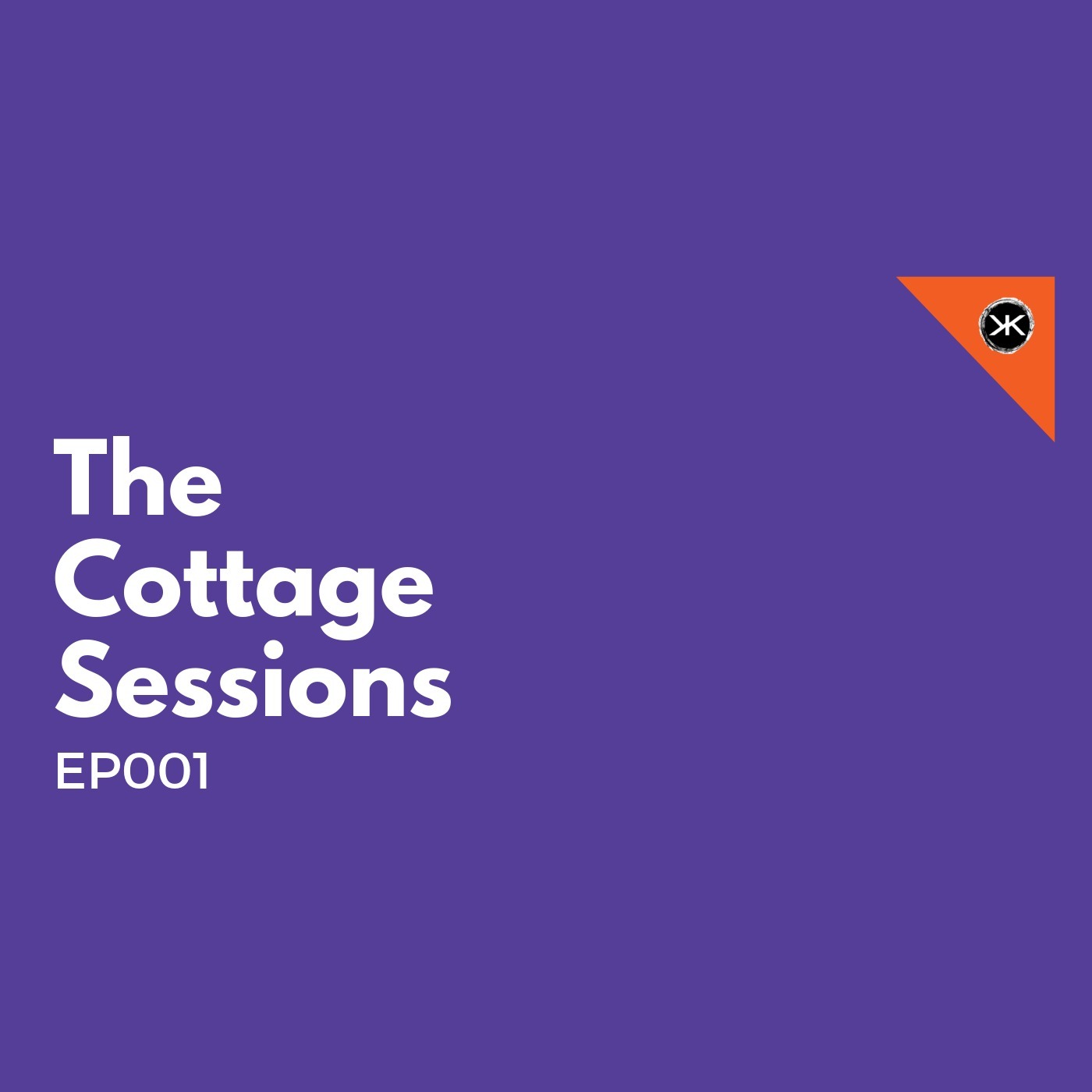 The Cottage Sessions EP001
