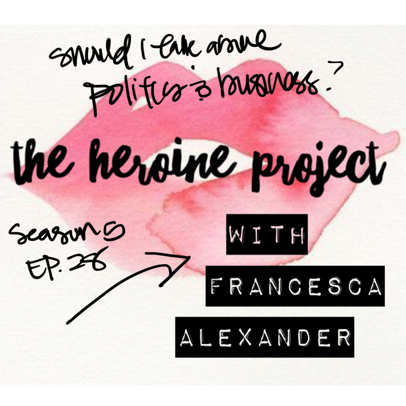 The Hustle and Glow Podcast with Francesca Alexander