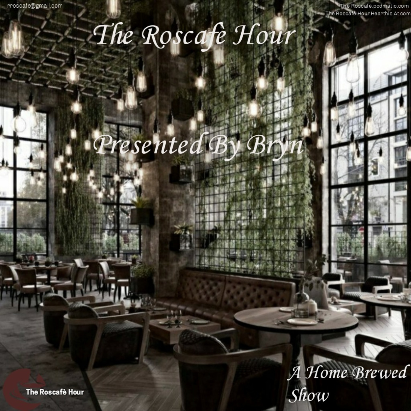 The Roscafè Hour Podcast