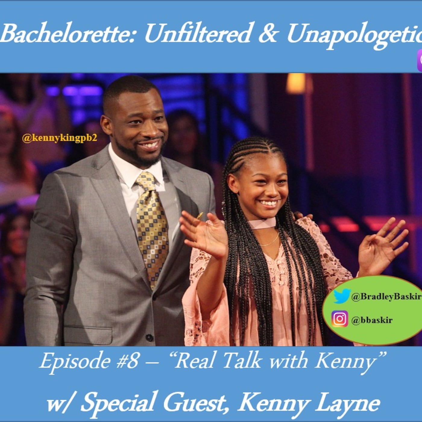 Bachelorette: Unfiltered & Unapologetic