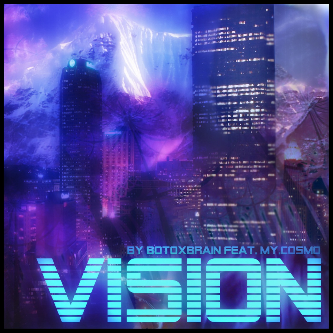Vision Ft. MY.COSMO (Radio Edit)