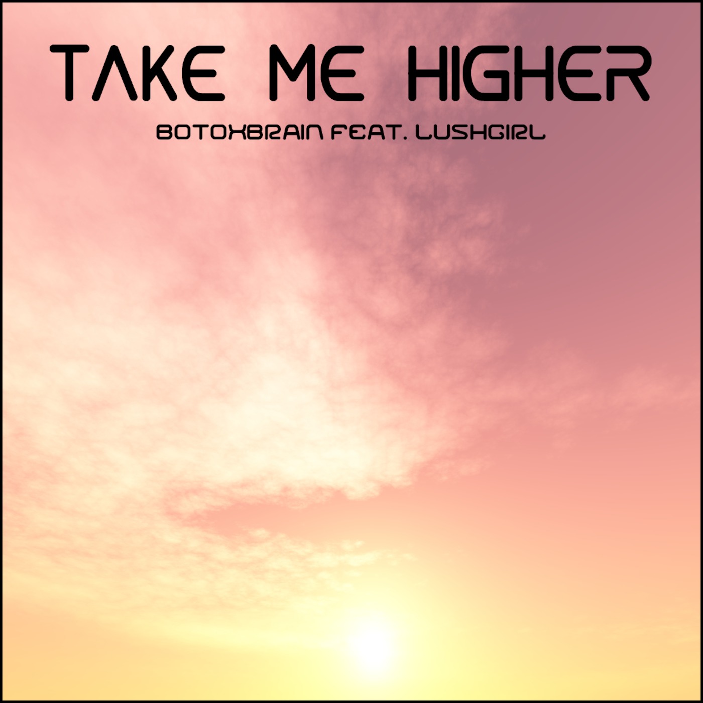 Take Me Higher [EP Edits]