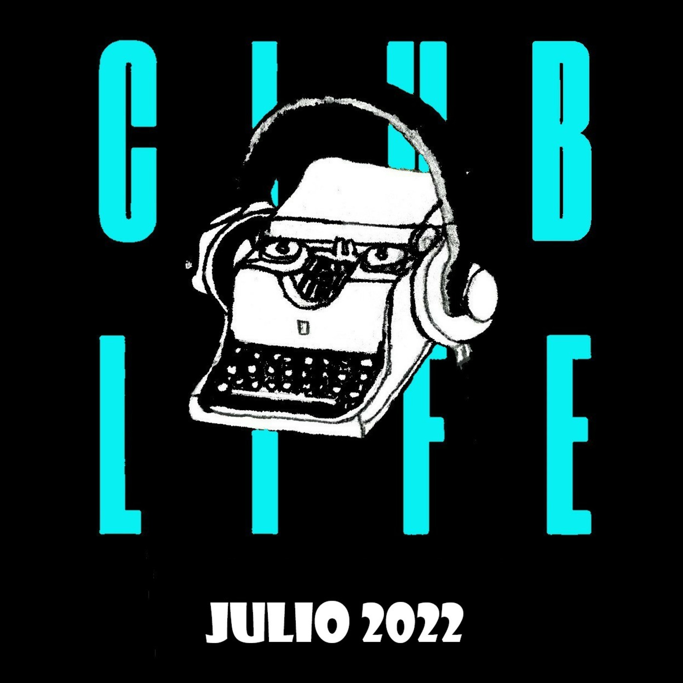 Episode 31: Compilation Club Life 2022 July Episode 31: Compilation Club Life 2022 July