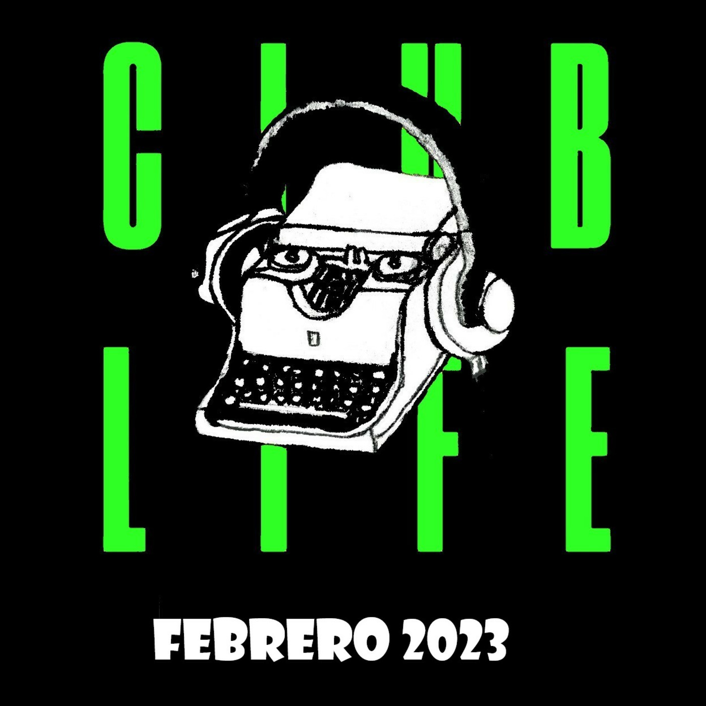 Episode 38: Compilation Club Life 2023 February Episode 38: Compilation Club Life 2023 February