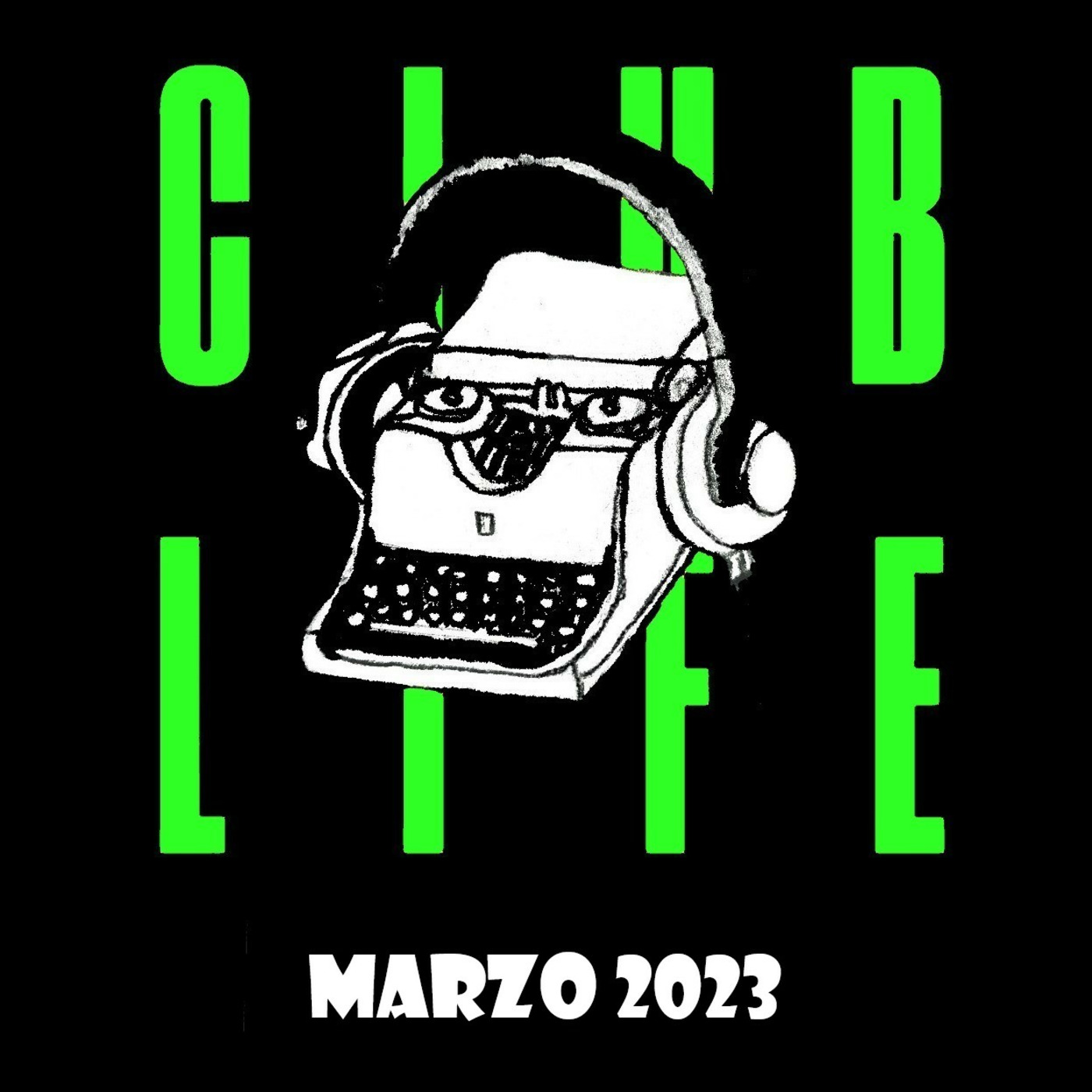 Episode 39: Compilation Club Life 2023 Marzo Episode 39: Compilation Club Life 2023 Marzo