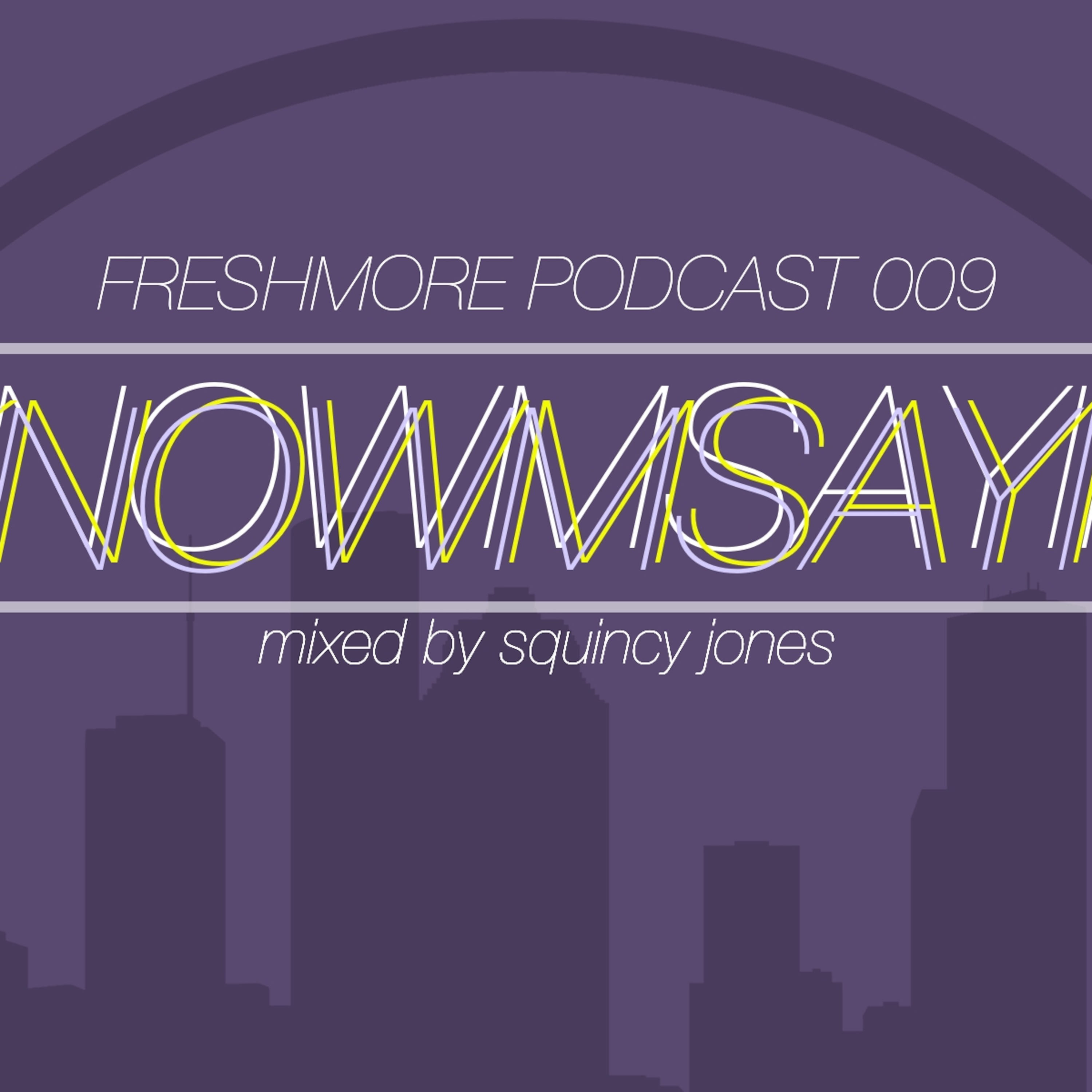 Freshmore Podcast