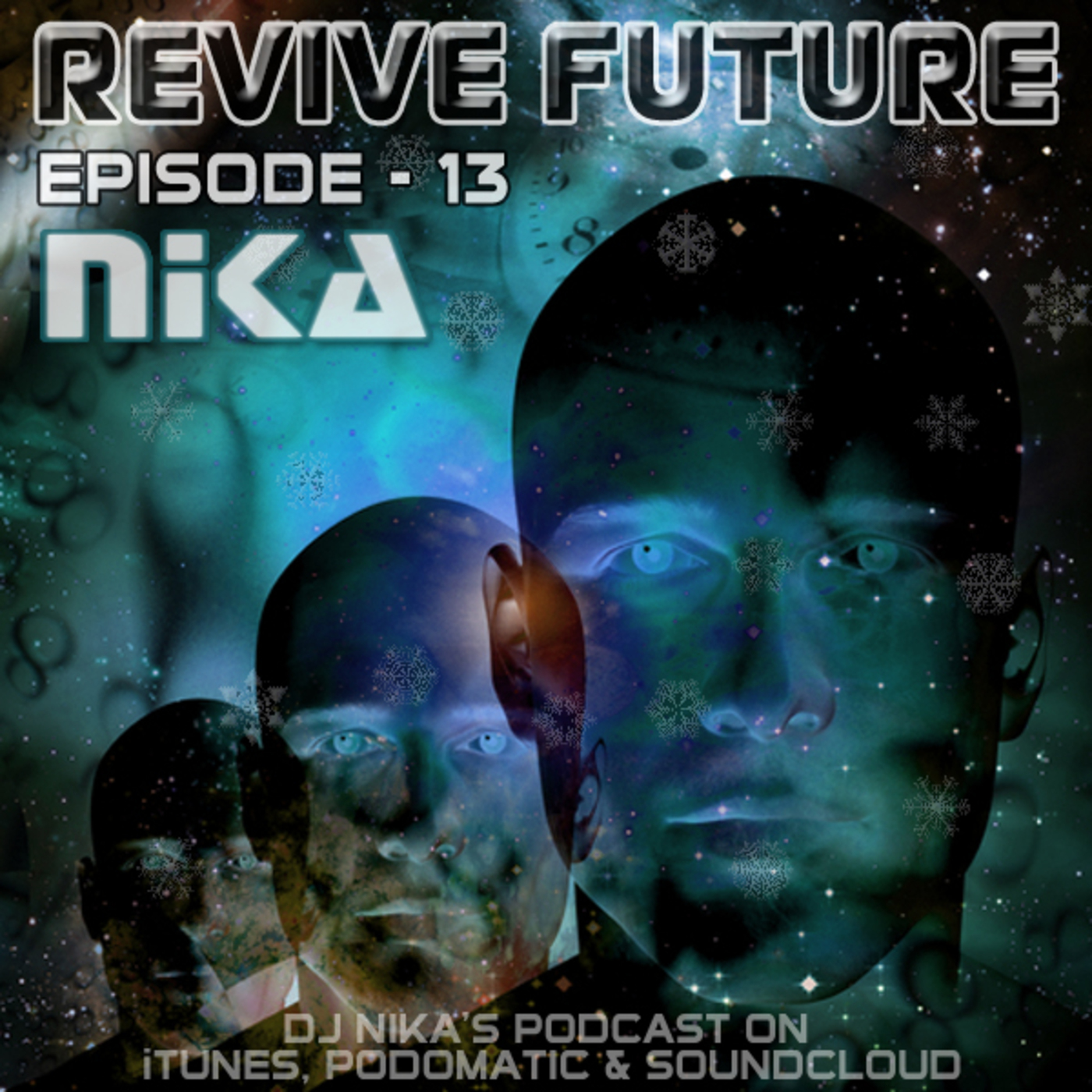 Revive Future (Podcast - 013) DJ Nika