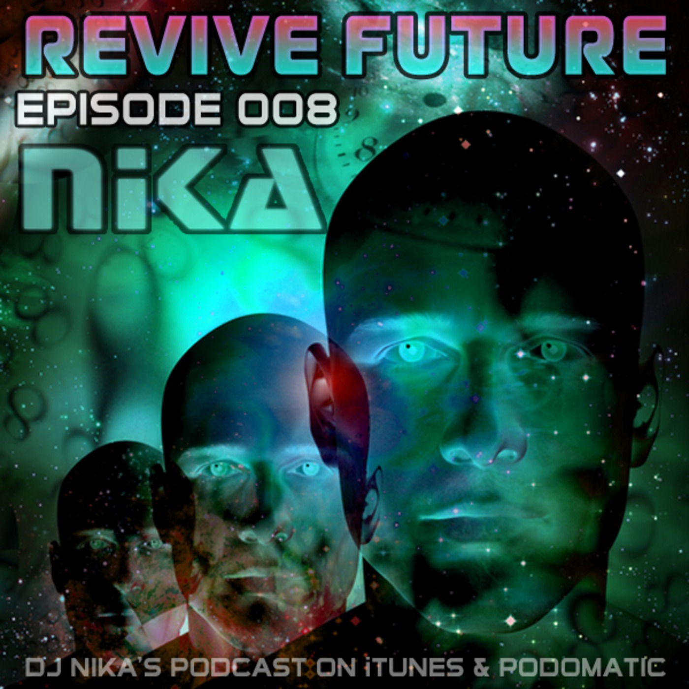 Revive Future (Podcast 008) DJ Nika (March, 2013)