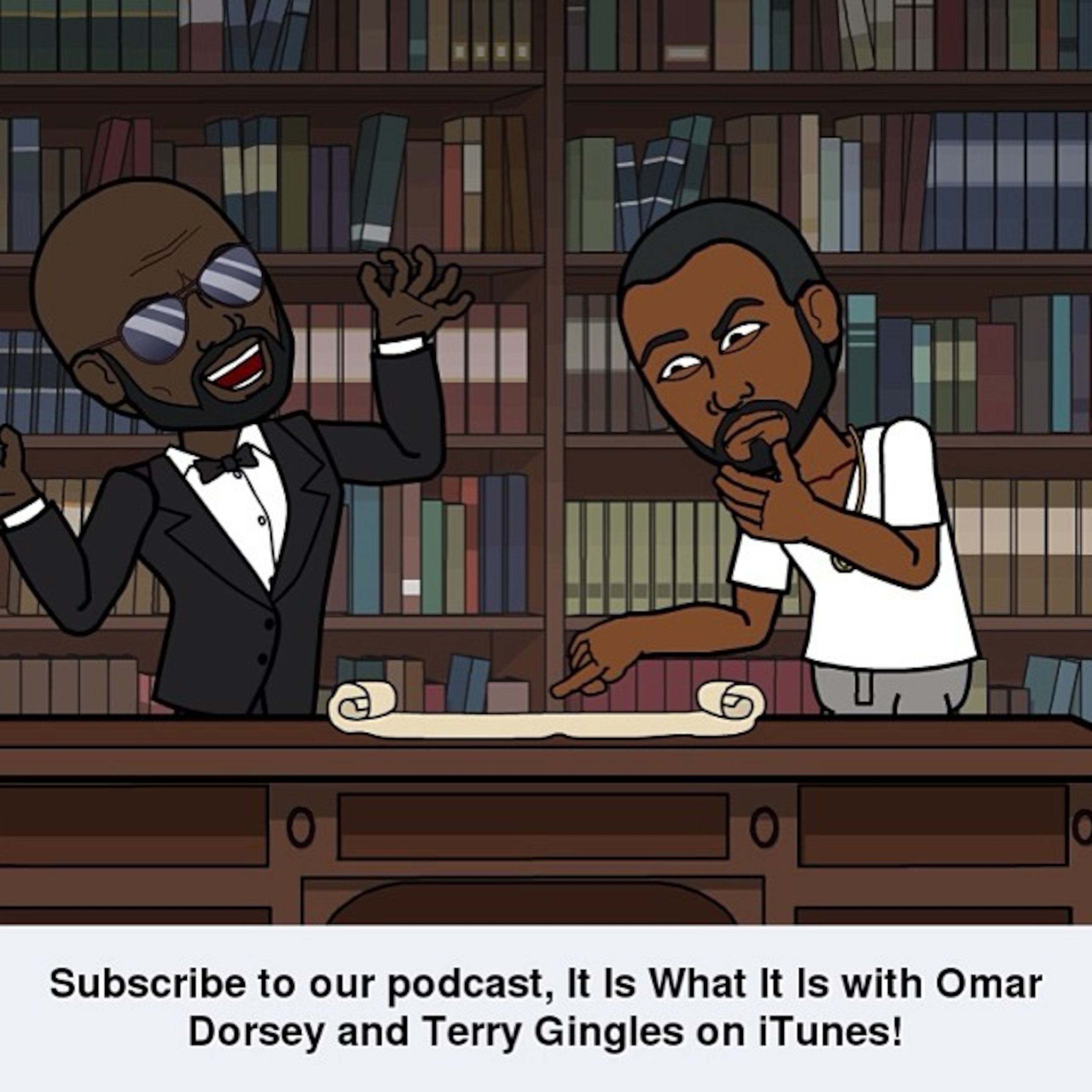 It Is What It Is... With Omar Dorsey and Terry Gingles Episode 14 episode artwork