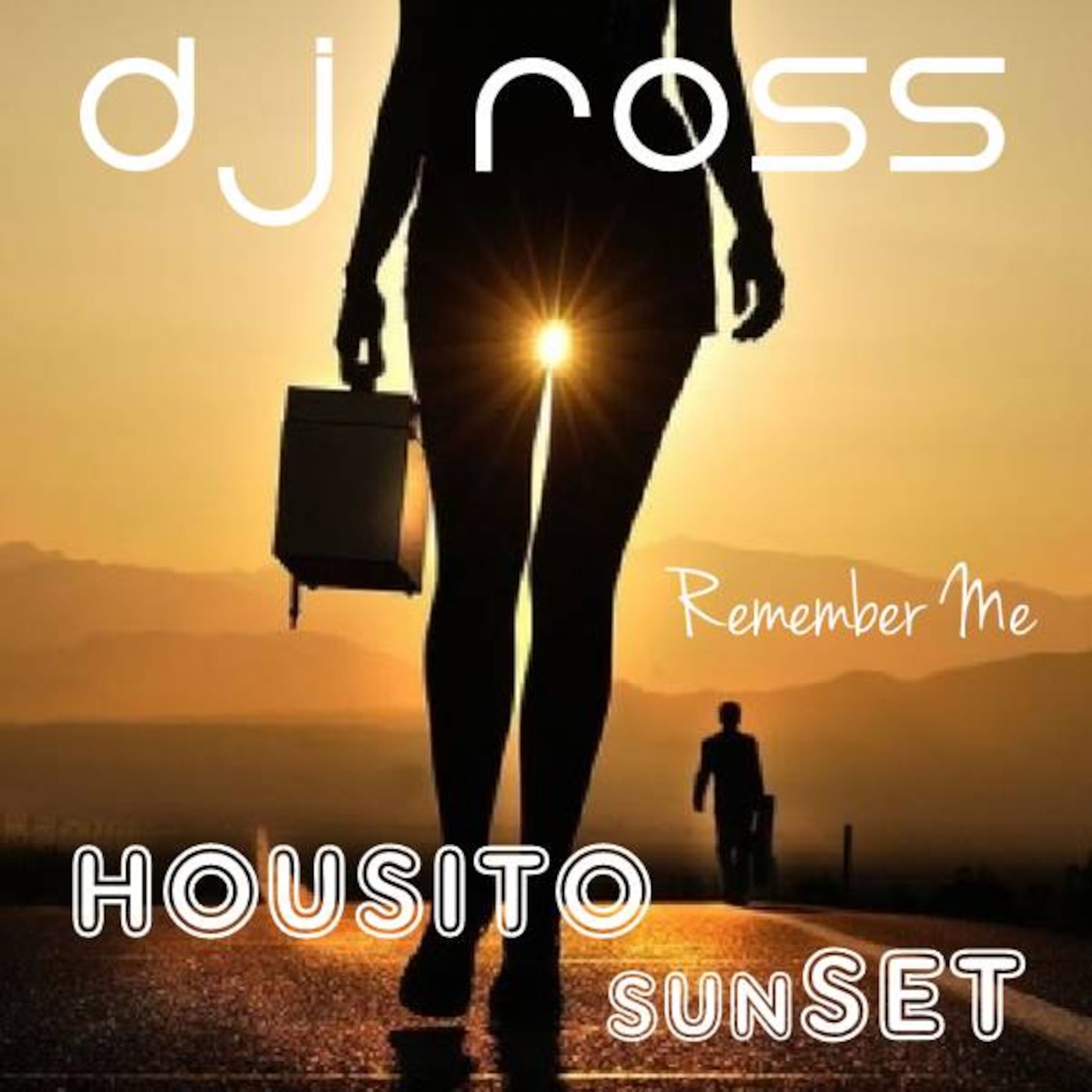 Housito SunSet (Remember Me)