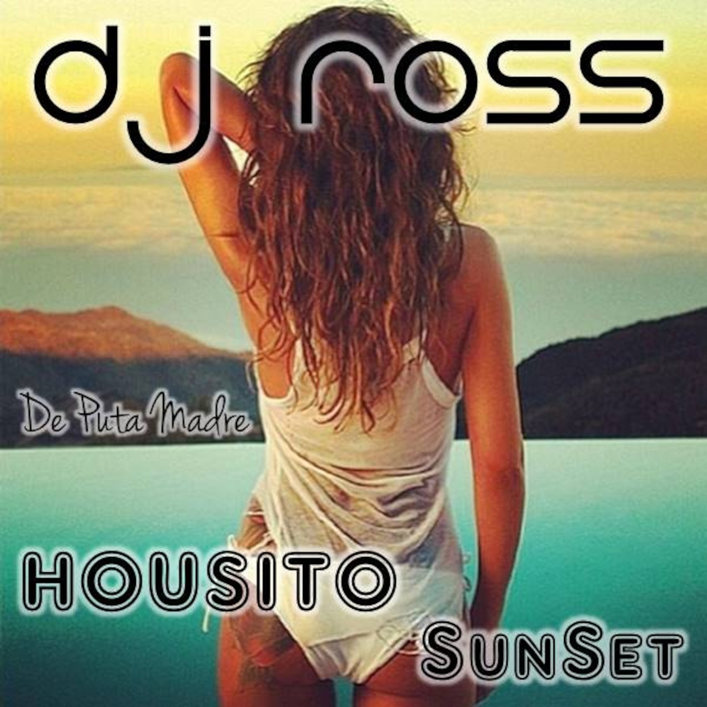 Housito SunSet (De Puta Madre)