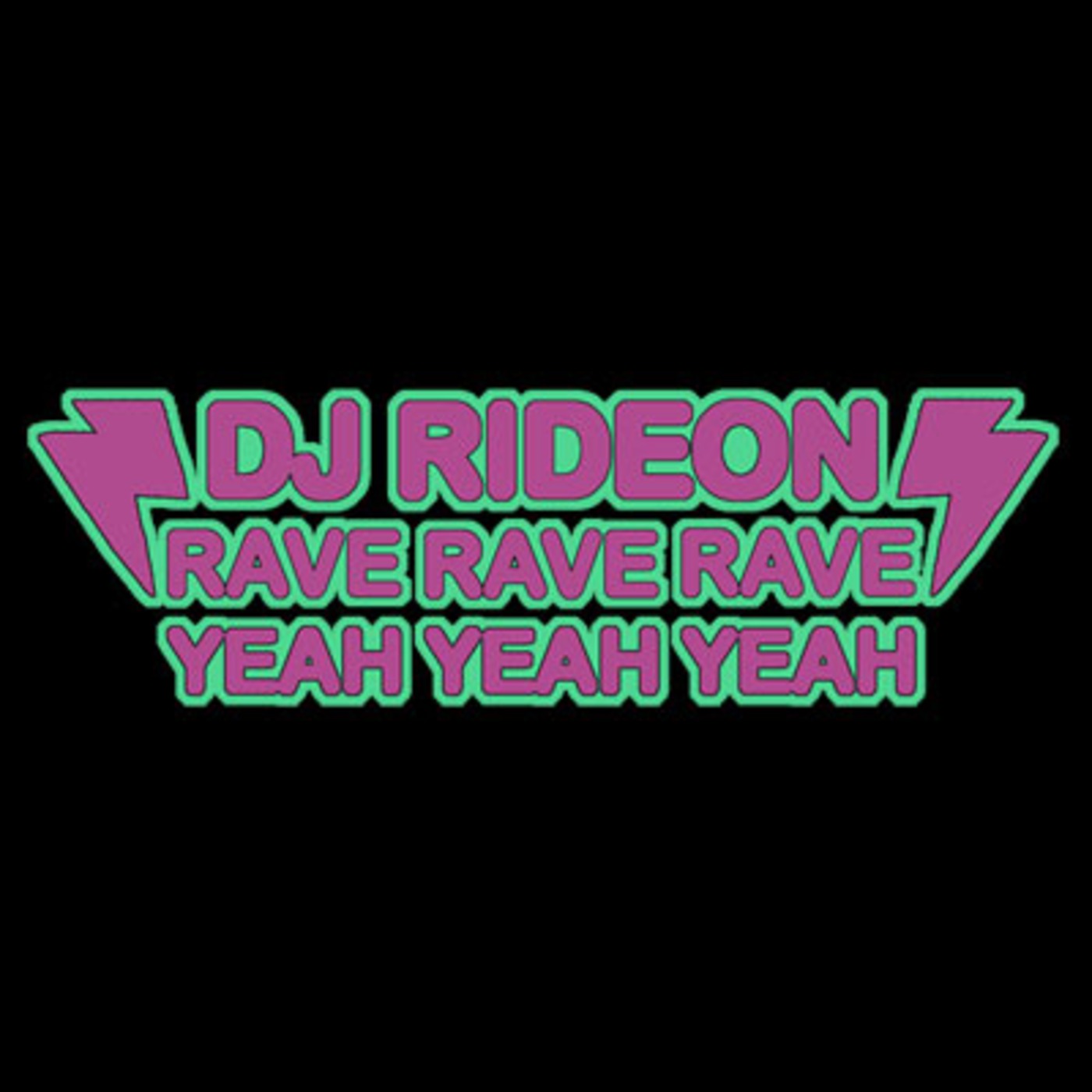 RaveRaveRaveYeahYeahYeah episode artwork