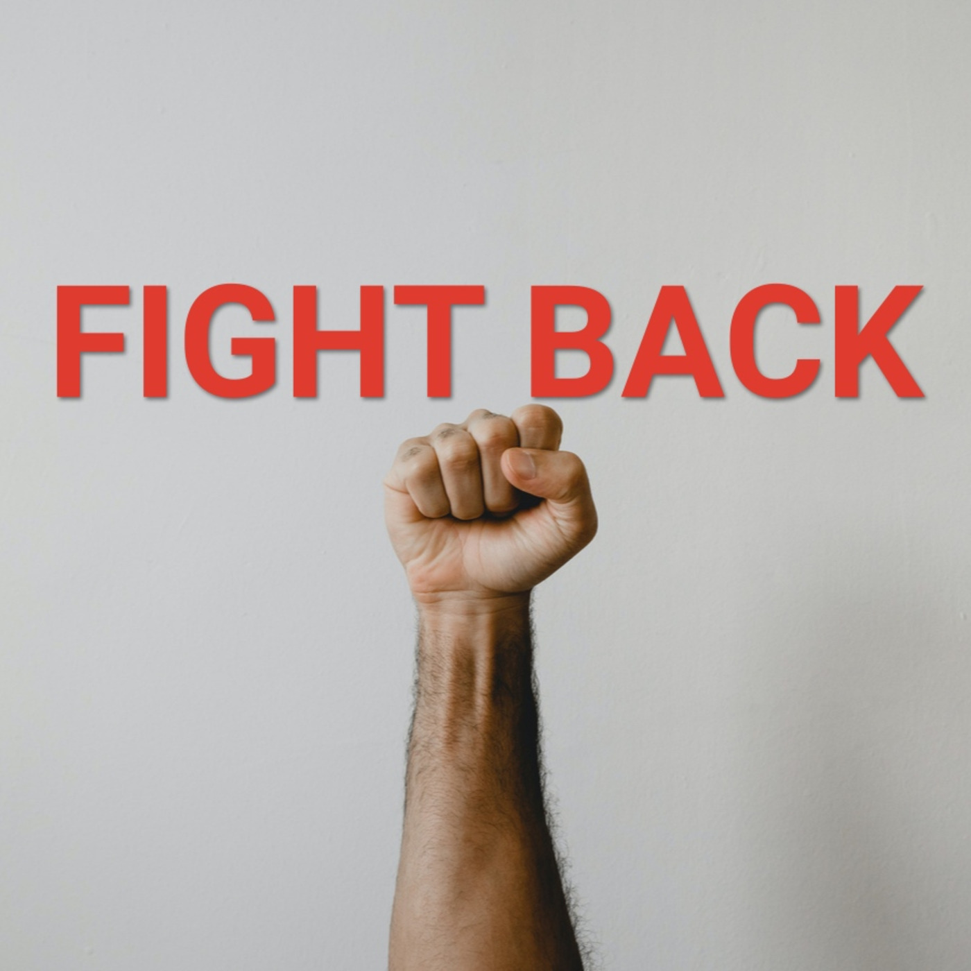 Episode 131: FIGHT BACK WEEK 2 episode artwork