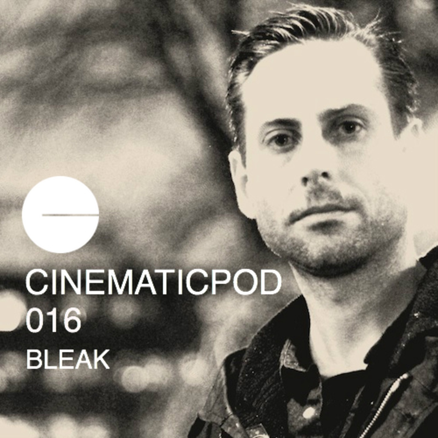BLEAK - CINEMATICPOD 016